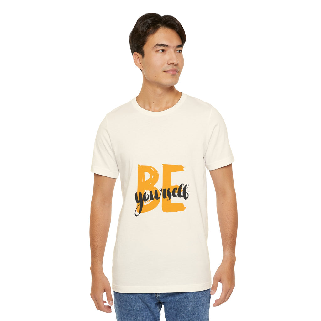 Be Yourself Graphic Tee - Inspirational Casual T-Shirt