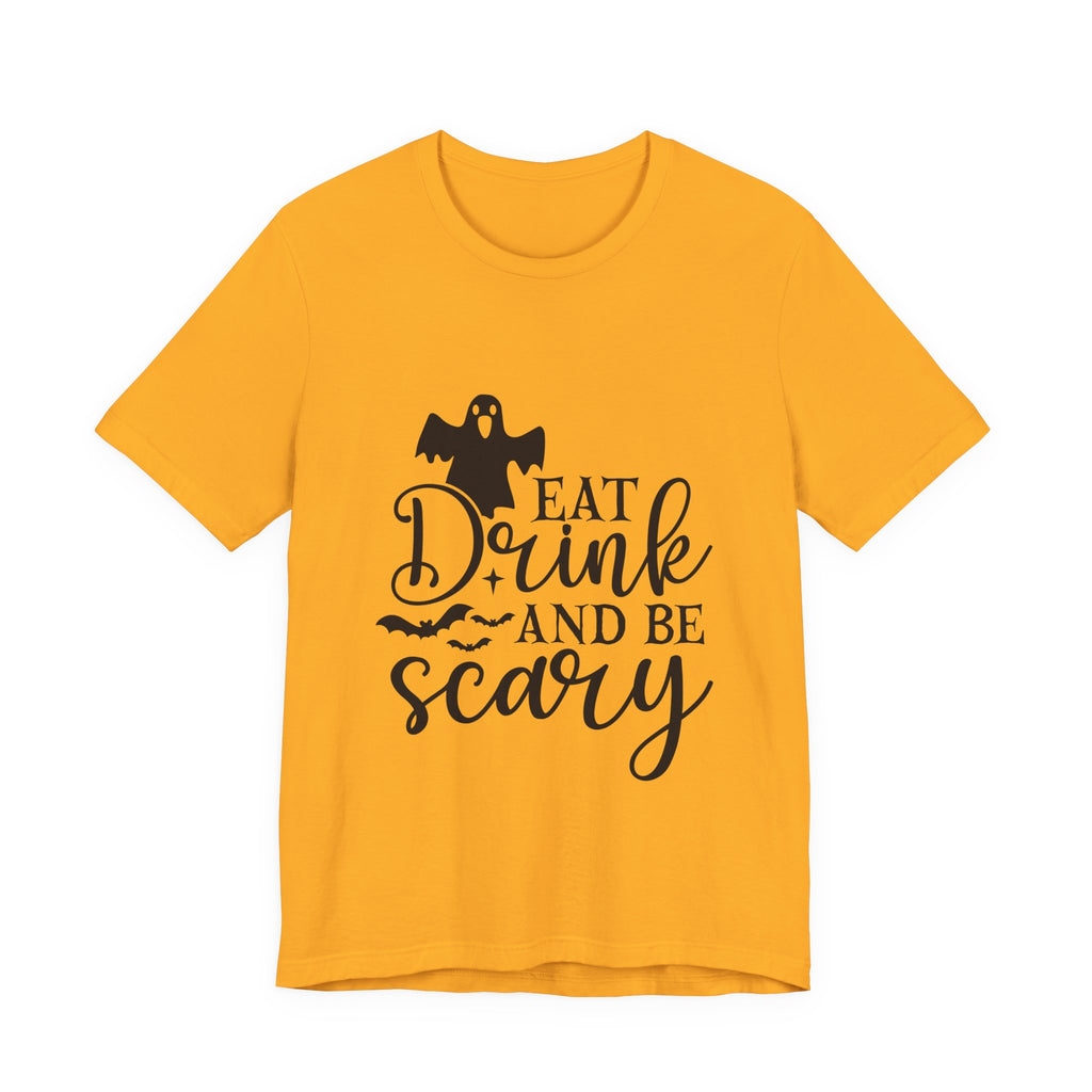 Eat, Drink and Be Scary Halloween T-Shirt