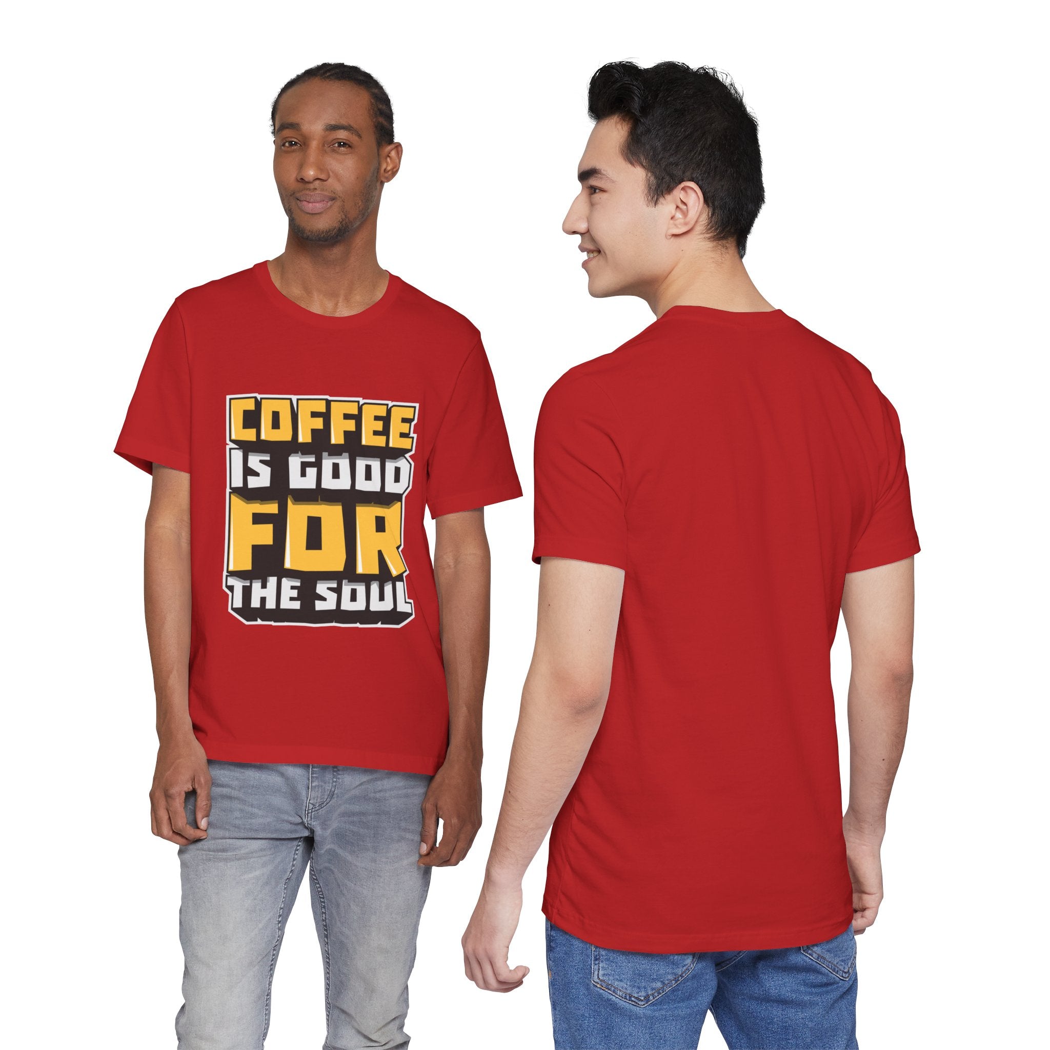 Coffee Is Good For The Soul T-Shirt — Funny Coffee Lover Tee