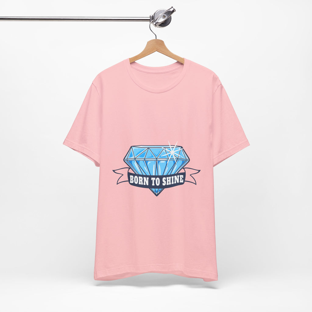 Born to Shine Diamond Graphic Tee — Inspirational Casual T‑Shirt