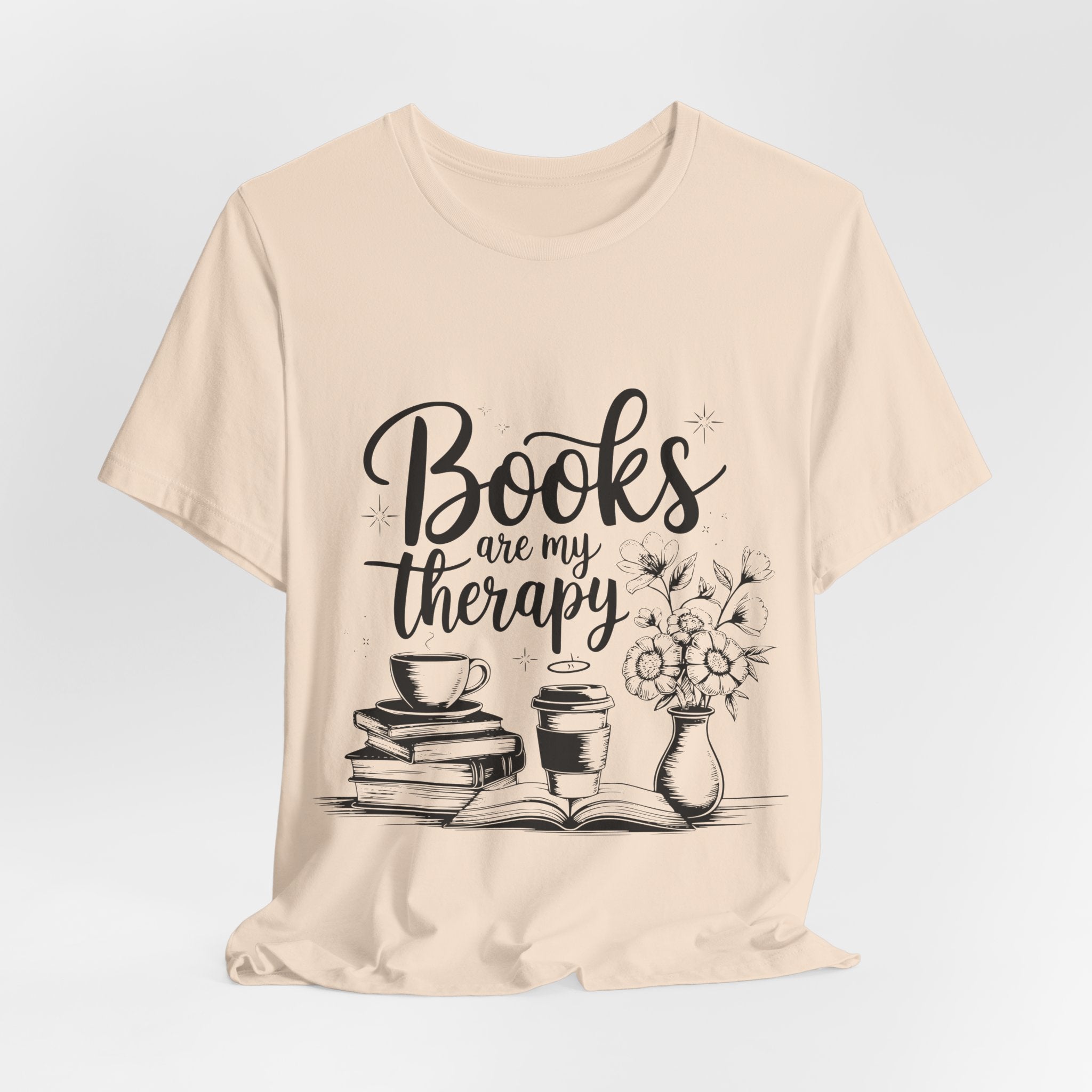 Books Are My Therapy T-Shirt — Cozy Book Lover Tee with Coffee & Flowers