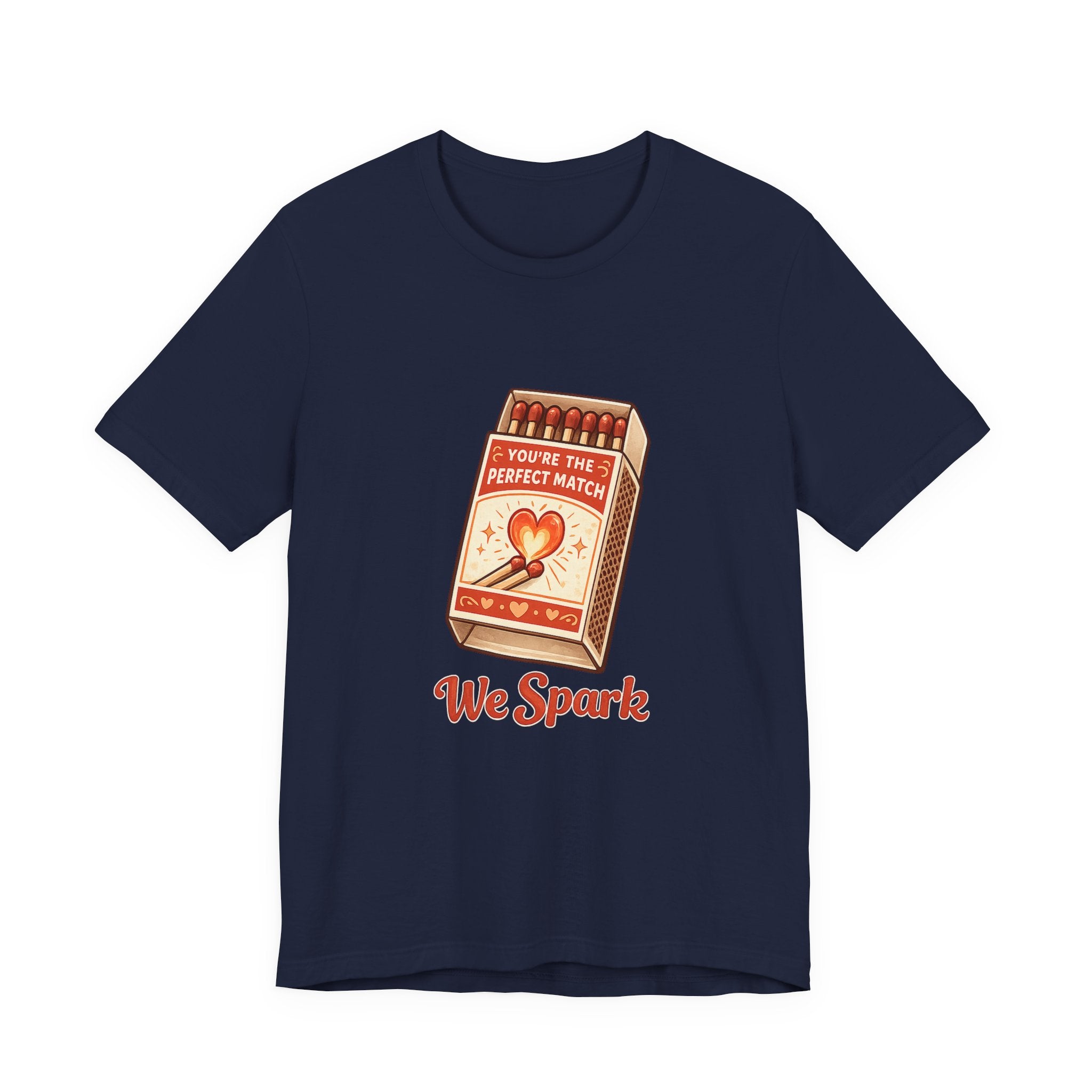 We Spark Matchbox Graphic Tee — "You're the Perfect Match" Valentine's T-Shirt