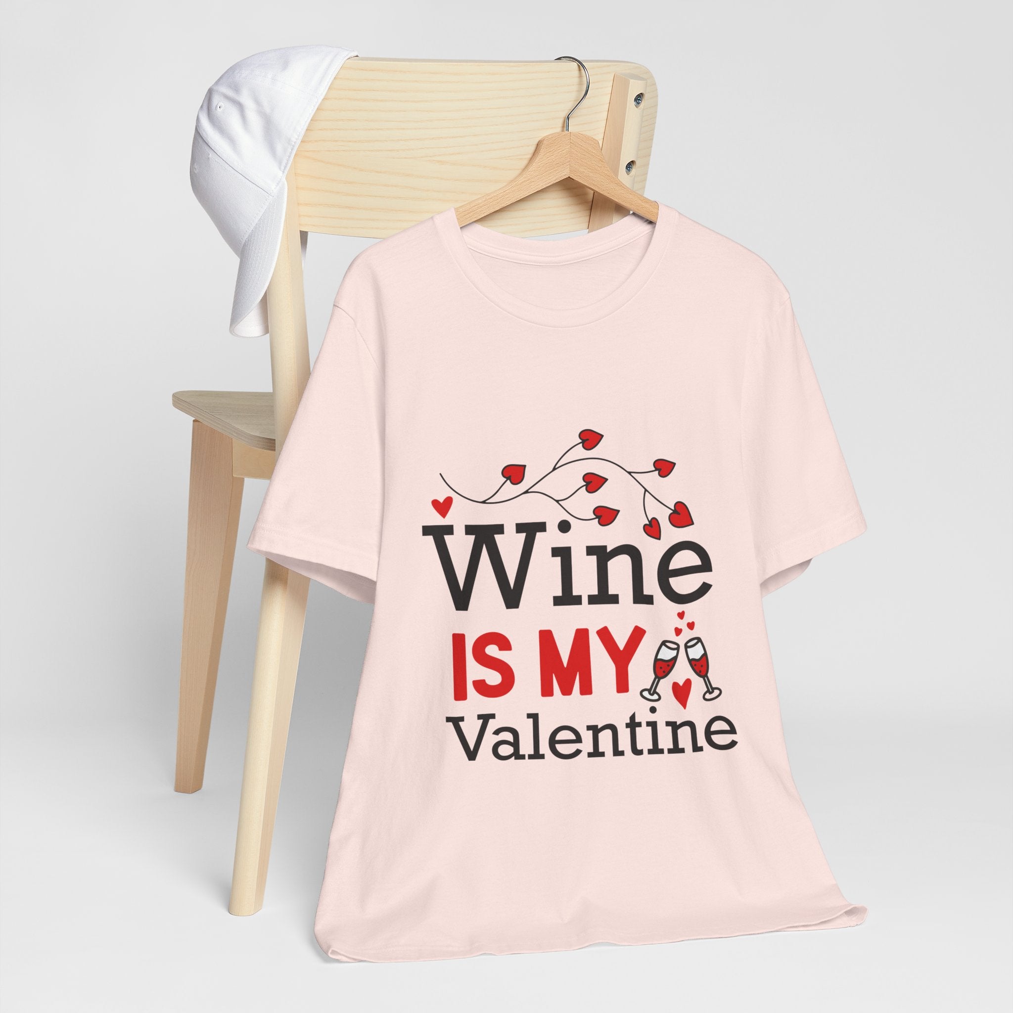 Valentine Wine T-Shirt — "Wine Is My Valentine" Funny Valentine's Day Tee
