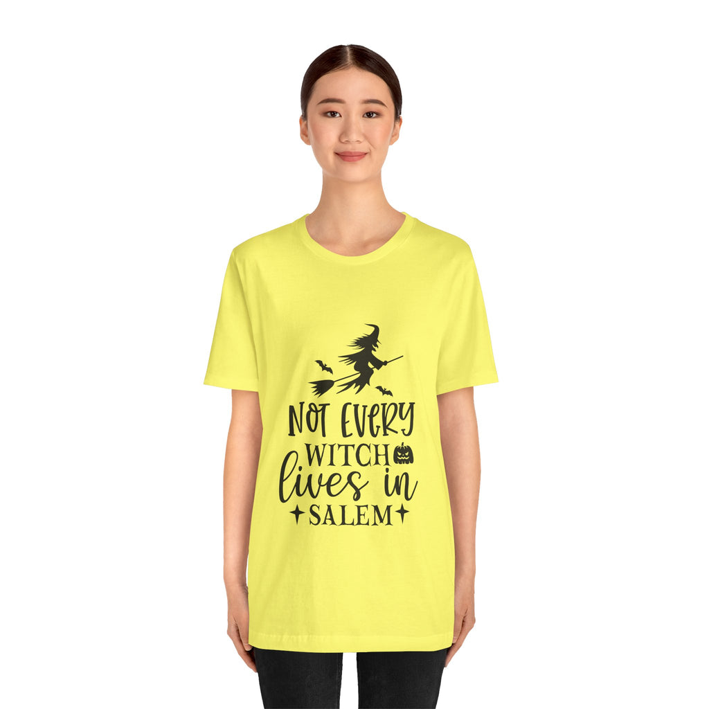 Witch T-Shirt "Not Every Witch Lives in Salem" – Halloween Witchy Graphic Tee