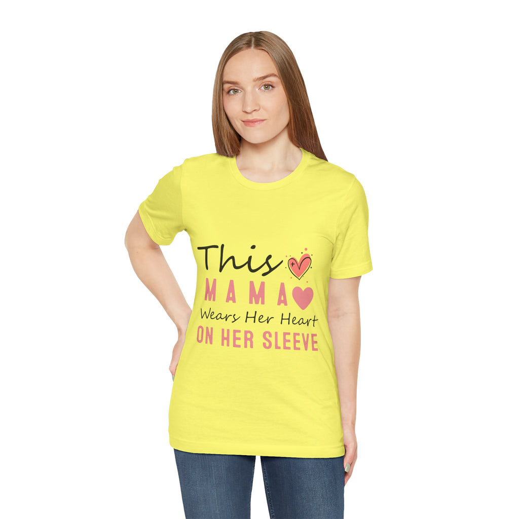 This Mama Wears Her Heart On Her Sleeve T-Shirt – Mother's Day Heart Tee