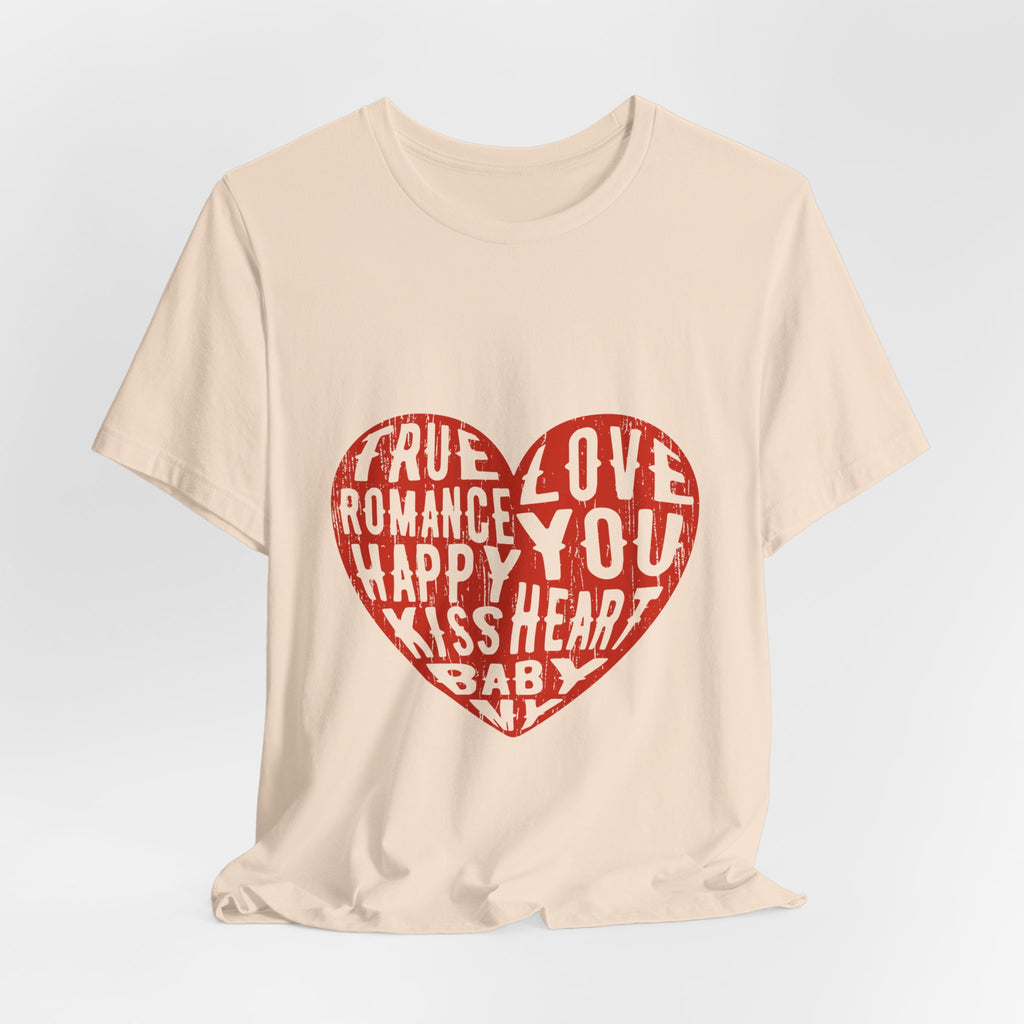 Heart Word Art Tee - Love You Romance Valentine T-Shirt