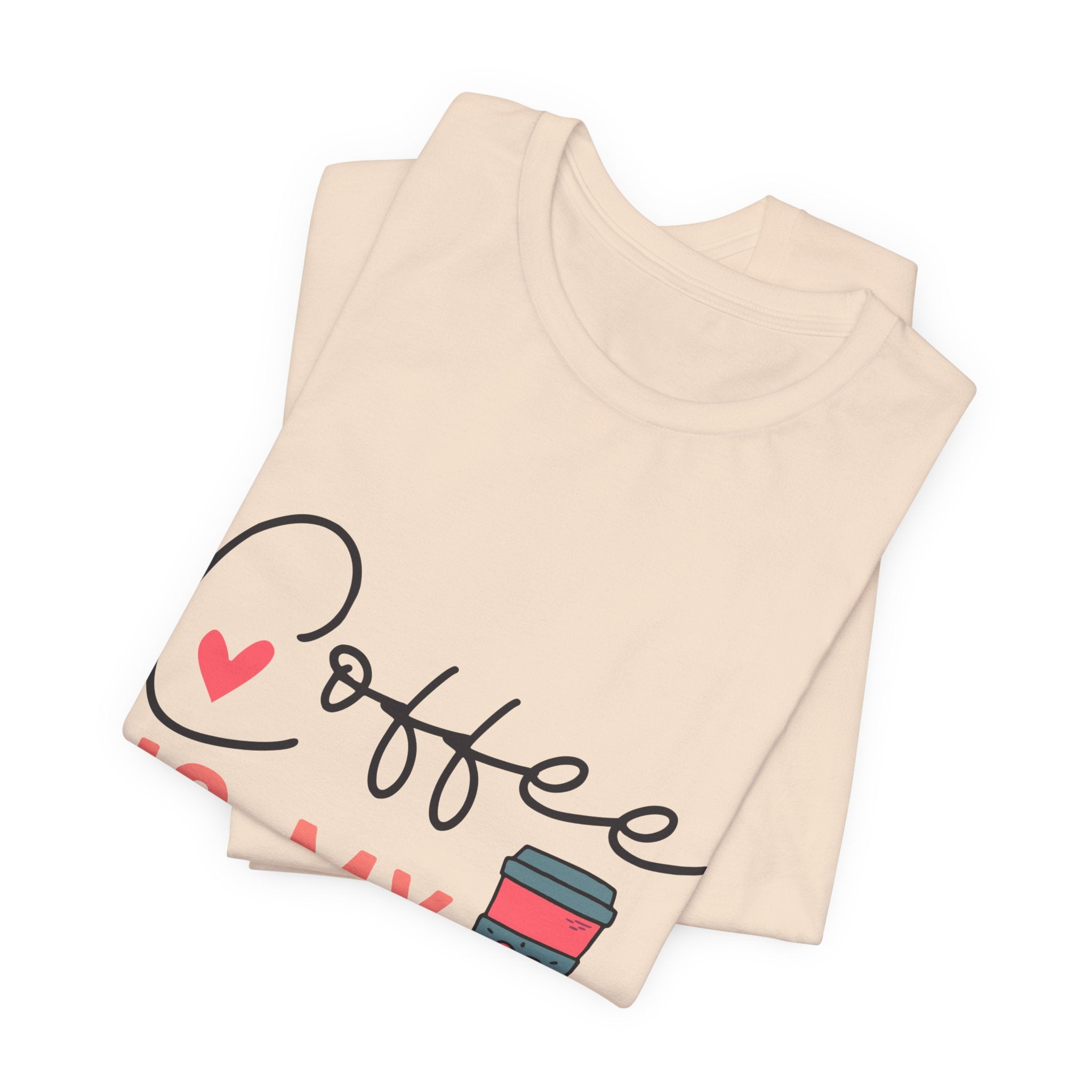 Coffee Is My Valentine T-Shirt — Cute Valentine’s Day Coffee Tee