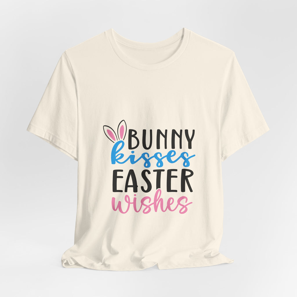 Easter Tee — "Bunny Kisses, Easter Wishes" Graphic Shirt