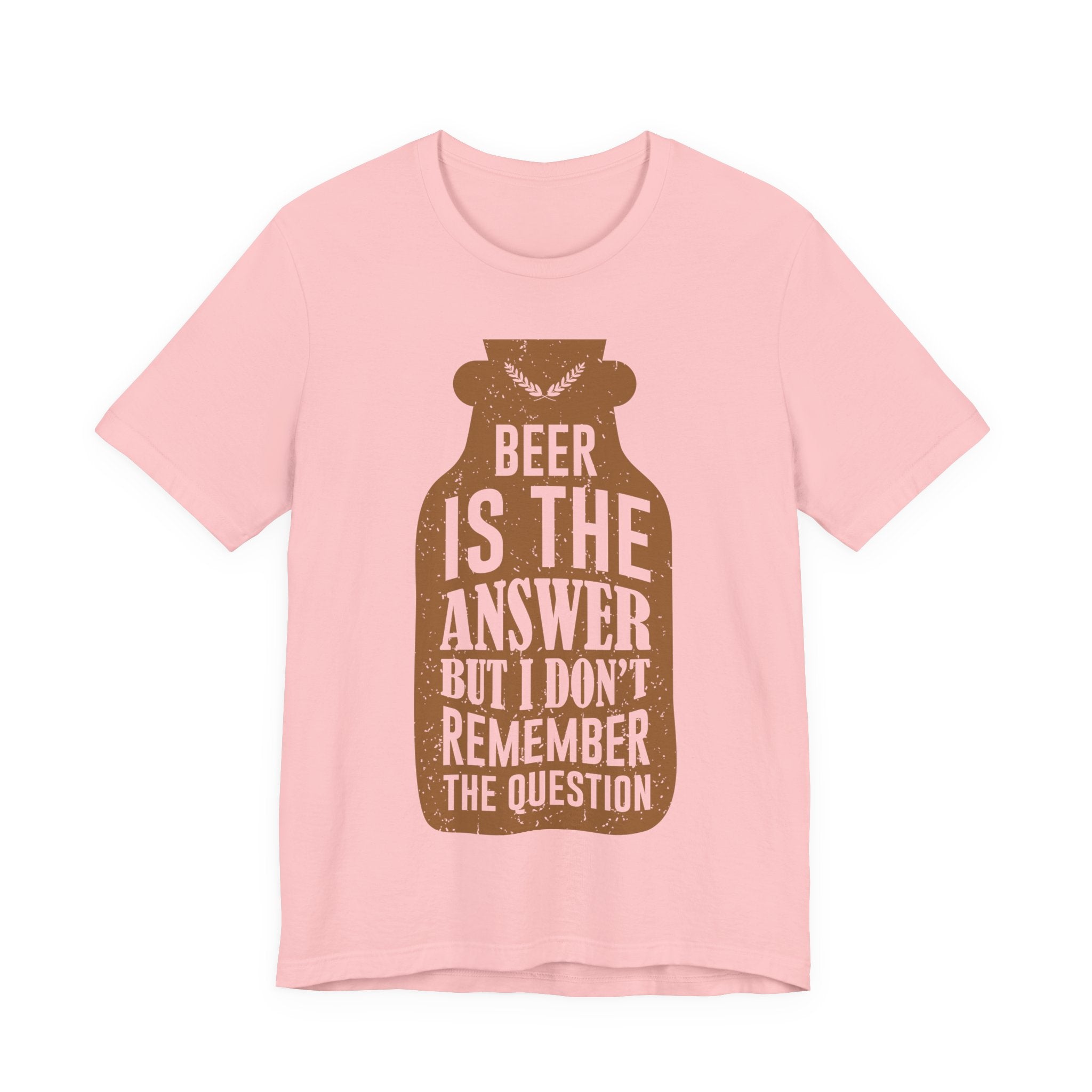 Beer Is The Answer T‑Shirt — Funny Brewery Drinking Graphic Tee
