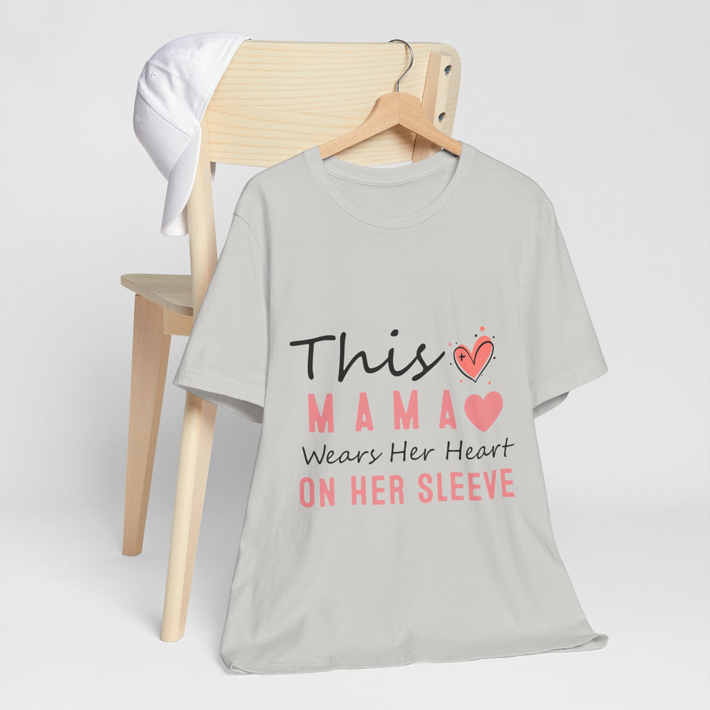 This Mama Wears Her Heart On Her Sleeve T-Shirt – Mother's Day Heart Tee