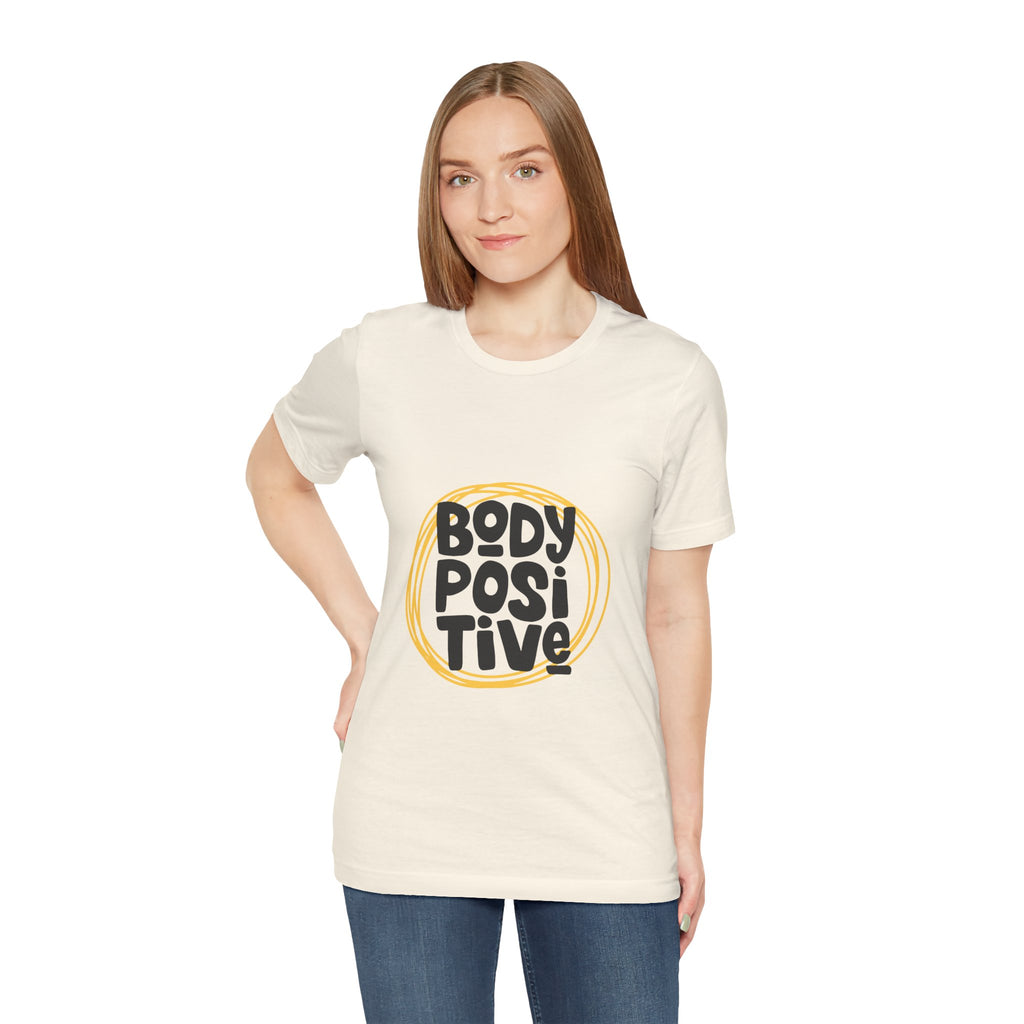 Body Positive Graphic Tee — Empowering Self-Love T-Shirt