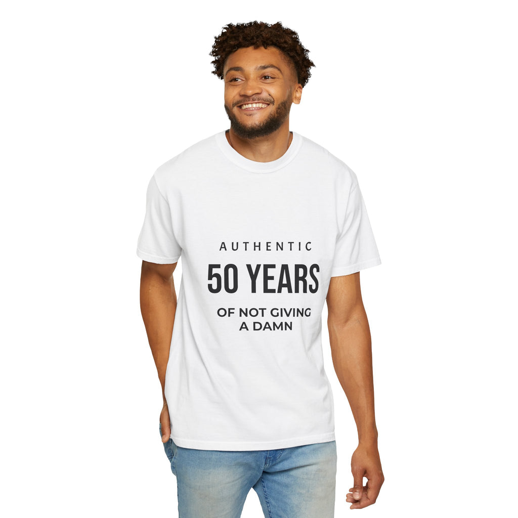 50 Years of Not Giving a Damn T-Shirt — Funny 50th Birthday Tee