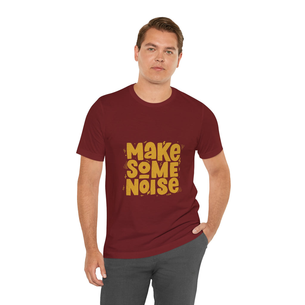 Make Some Noise T‑Shirt — Retro Bold Graphic Tee