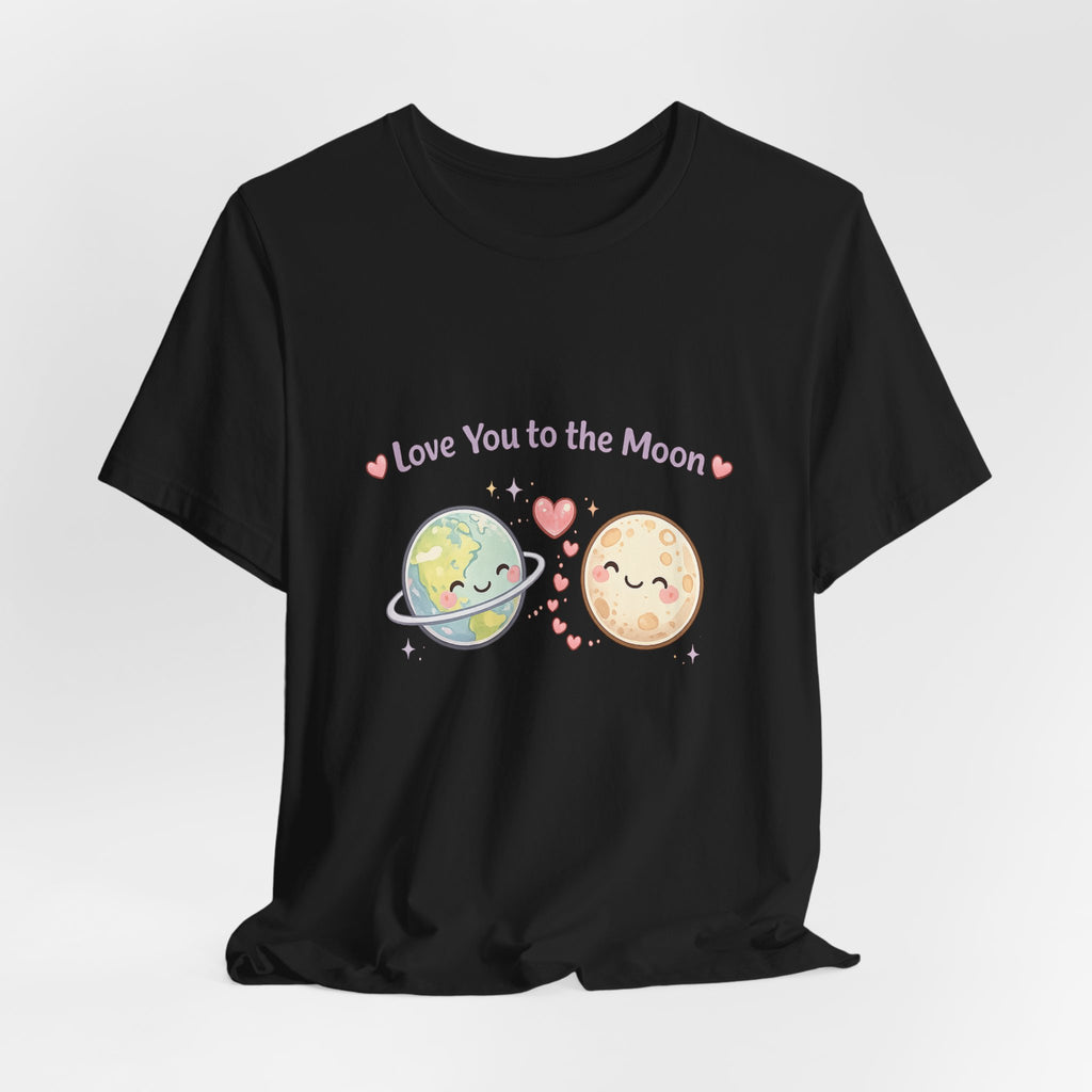 Love You to the Moon T-Shirt — Cute Planet & Moon Couple Tee