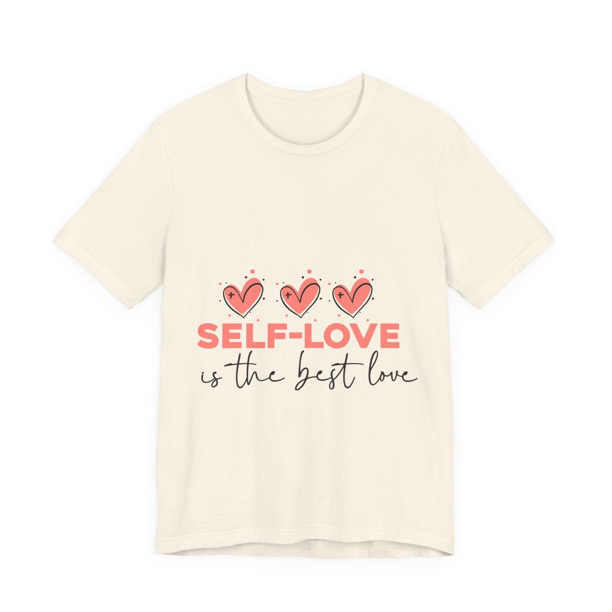 Self-Love Tee — "Self-Love Is the Best Love" Graphic Shirt