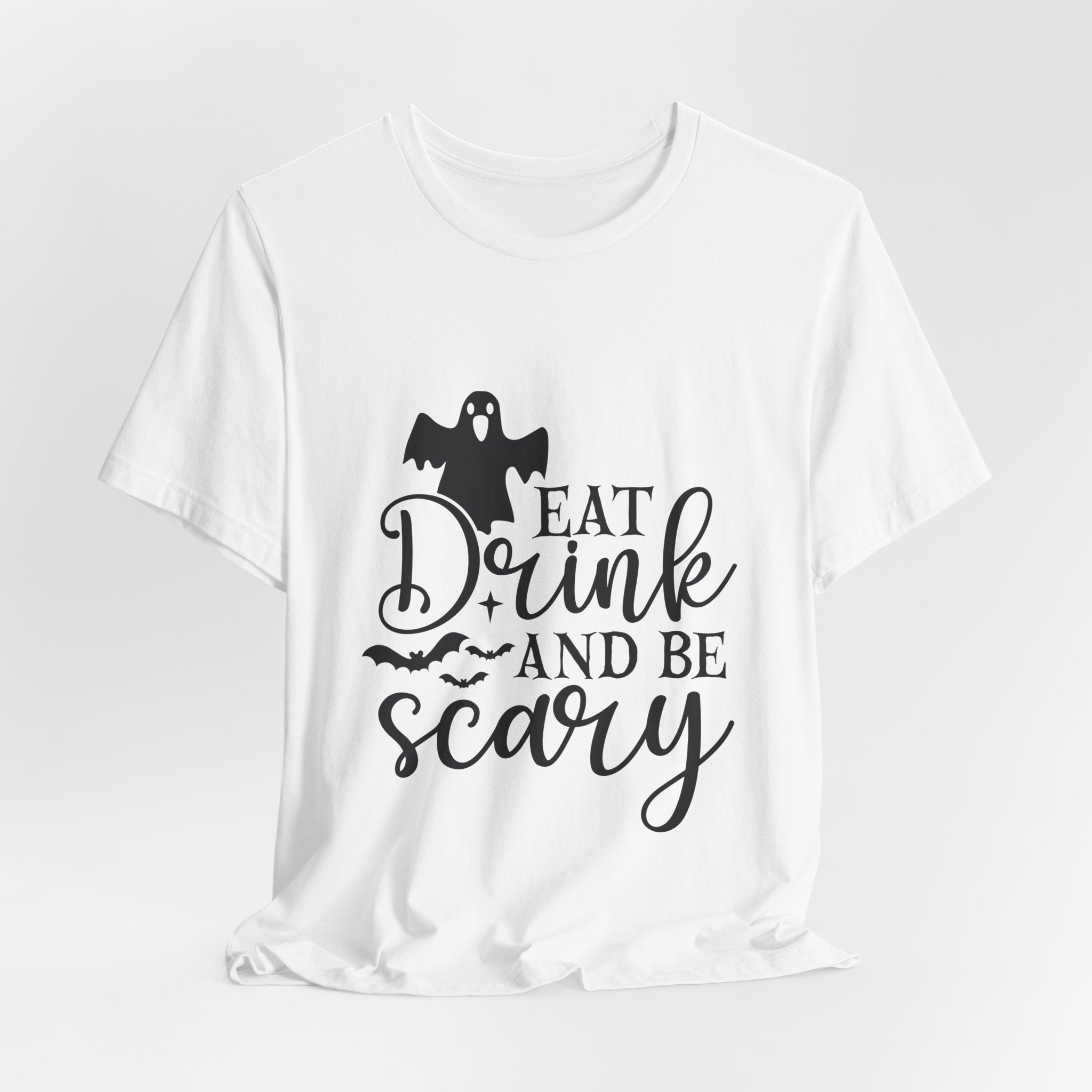 Eat, Drink and Be Scary Halloween T-Shirt