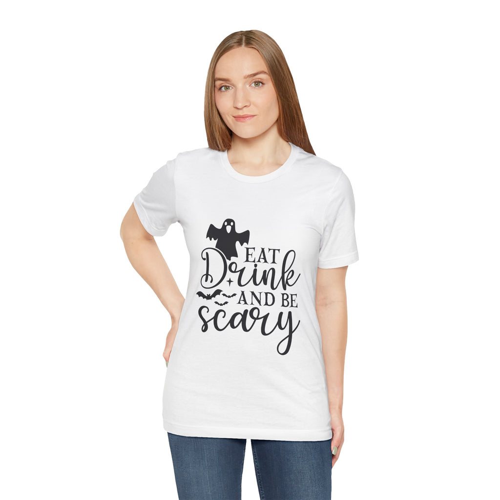 Eat, Drink and Be Scary Halloween T-Shirt