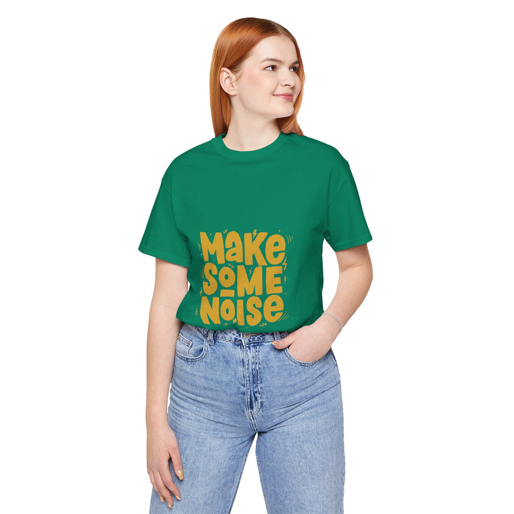 Make Some Noise T‑Shirt — Retro Bold Graphic Tee