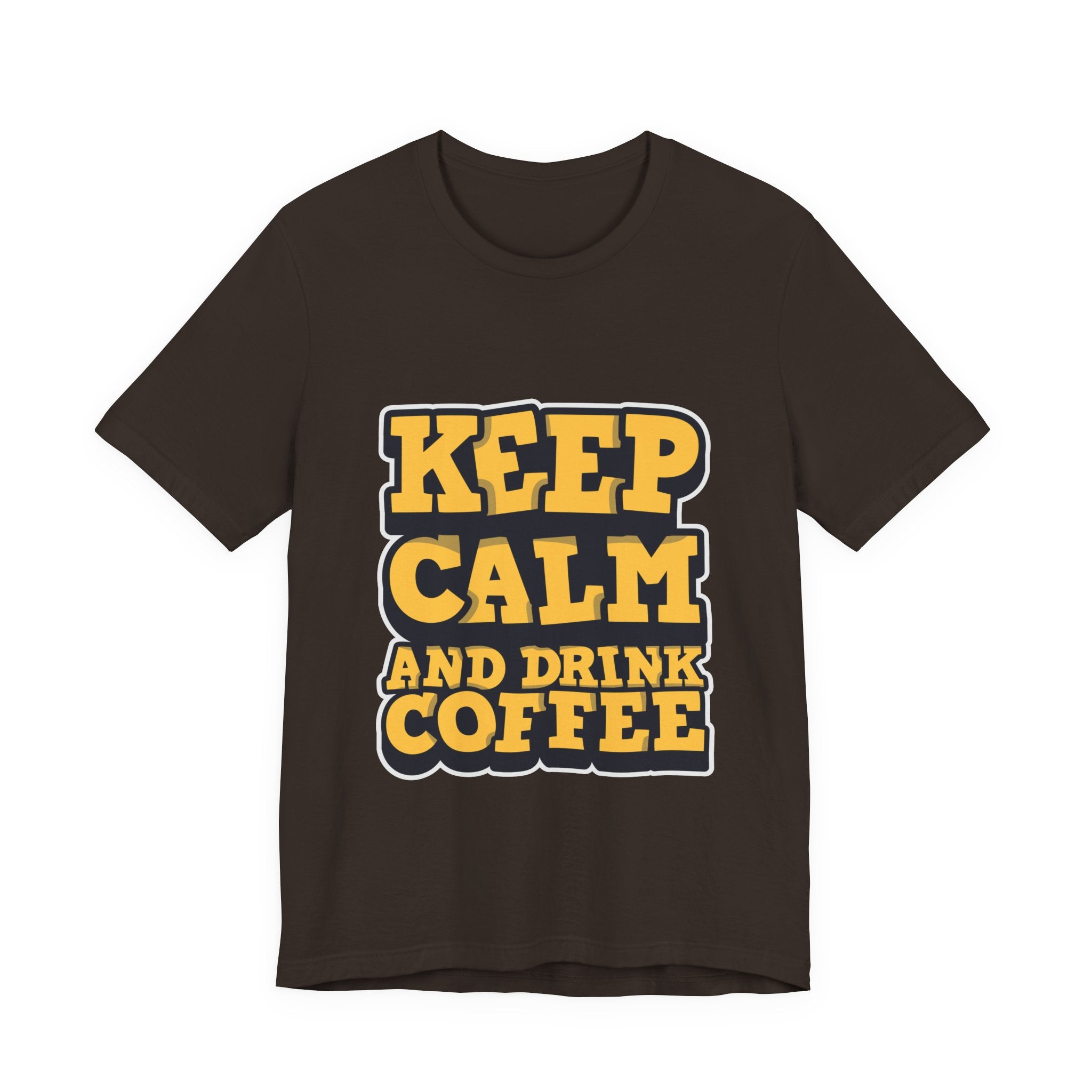 Keep Calm and Drink Coffee T‑Shirt