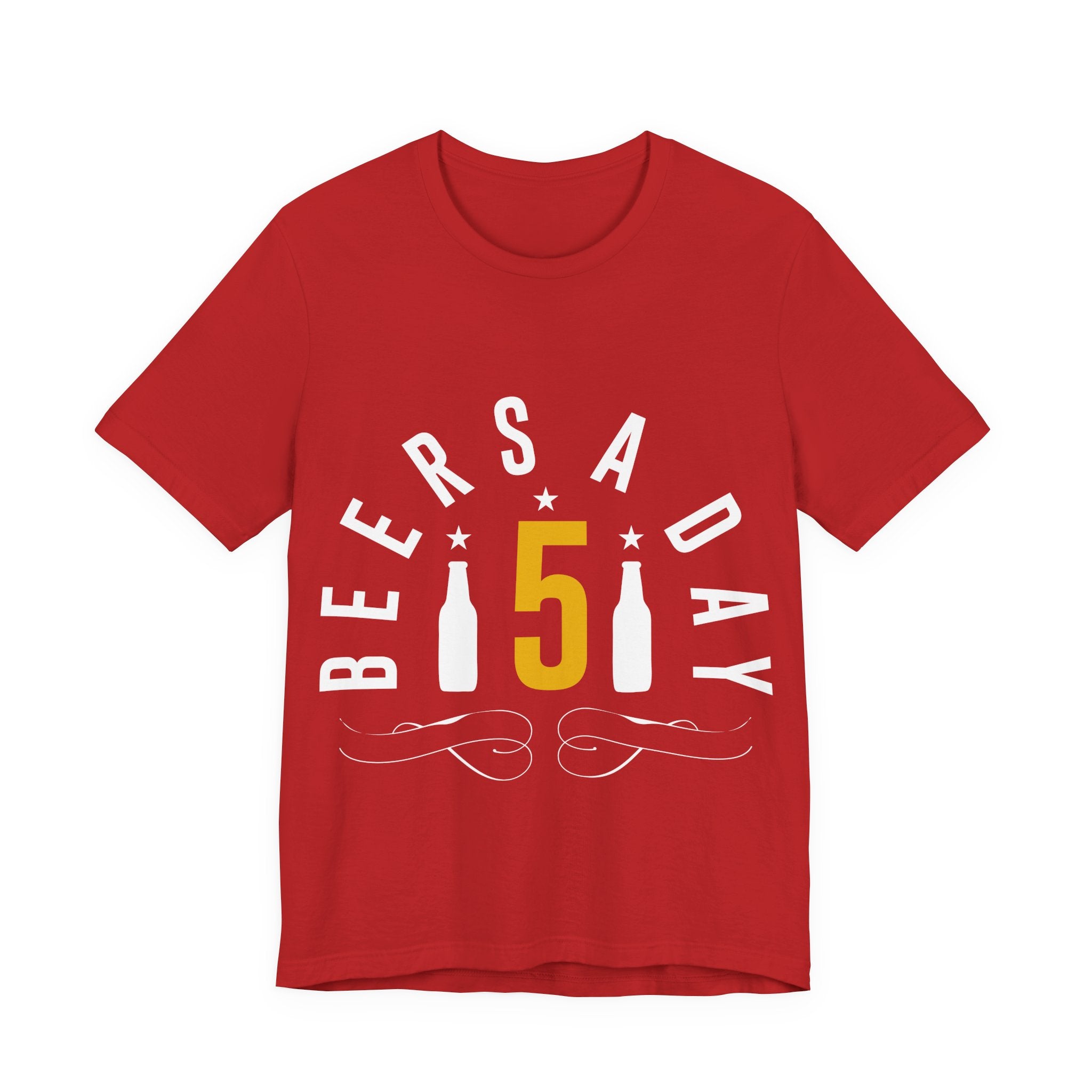 Beers A Day 5 T-Shirt