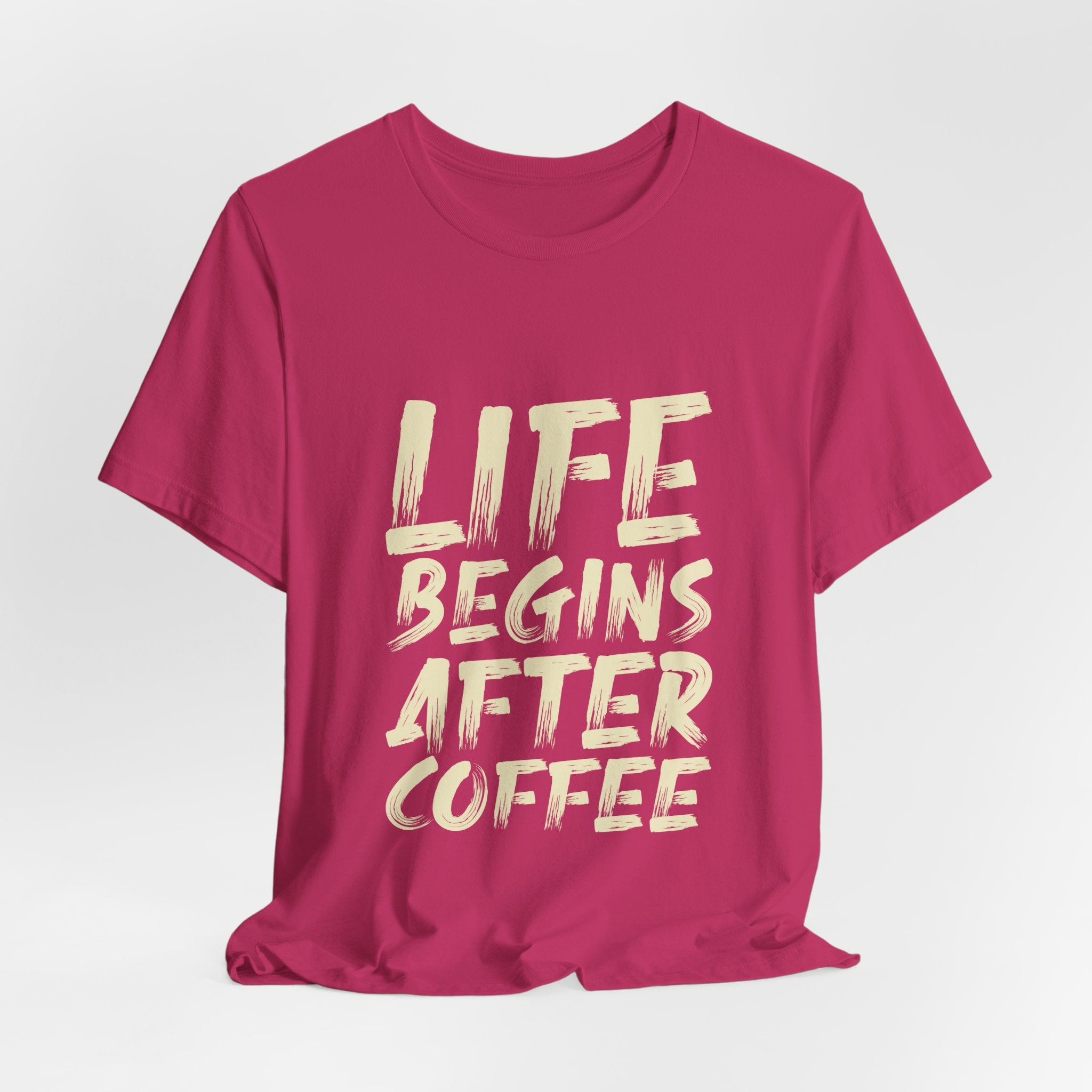 Coffee T-Shirt — "Life Begins After Coffee" Graphic Tee