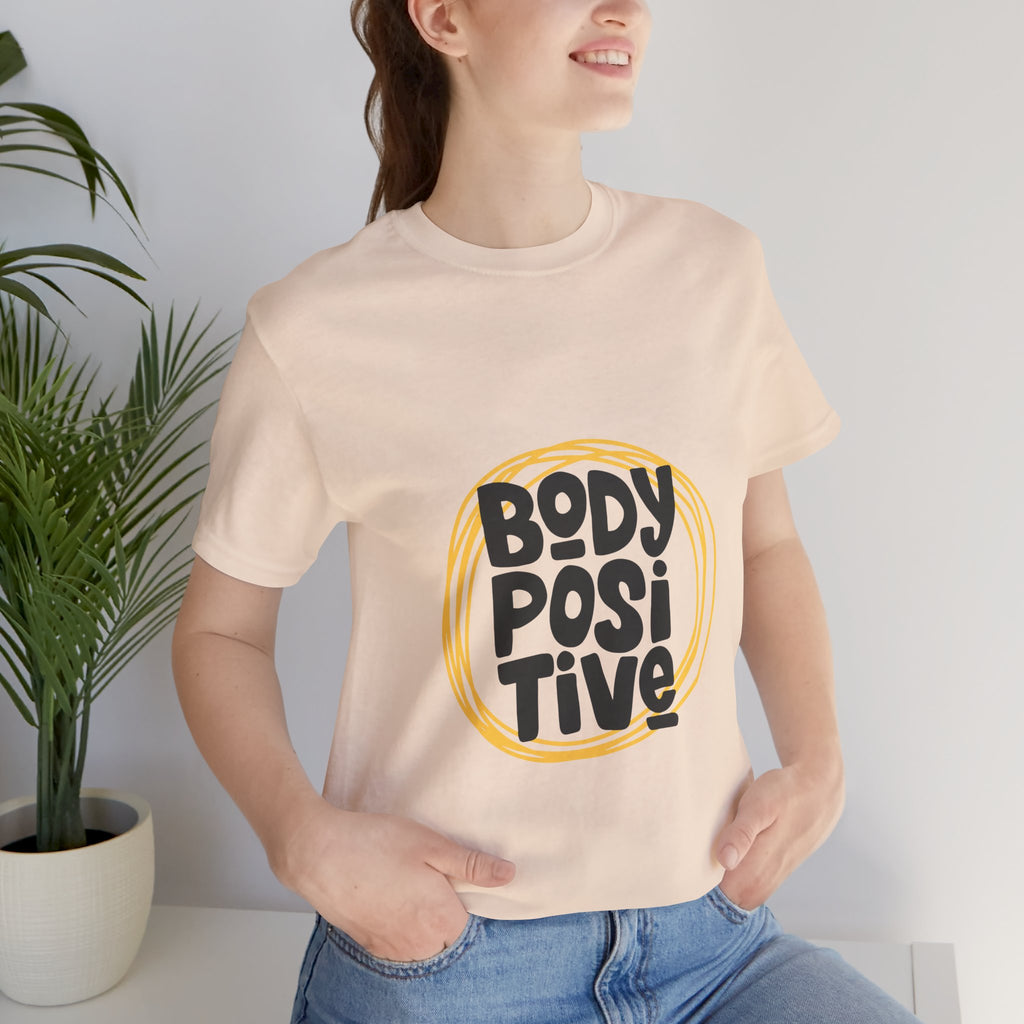 Body Positive Graphic Tee — Empowering Self-Love T-Shirt
