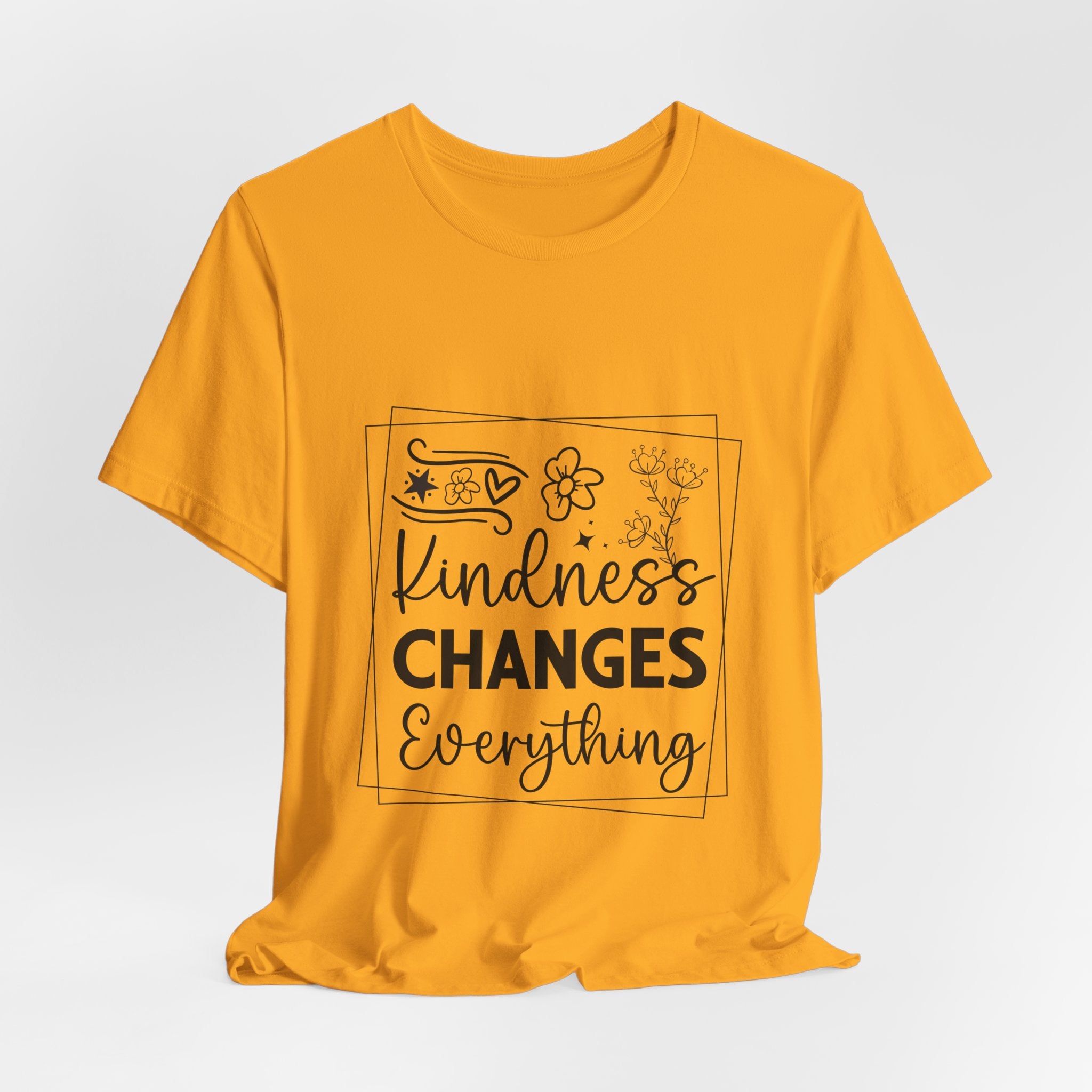 Kindness Changes Everything T‑Shirt — Inspirational Graphic Tee