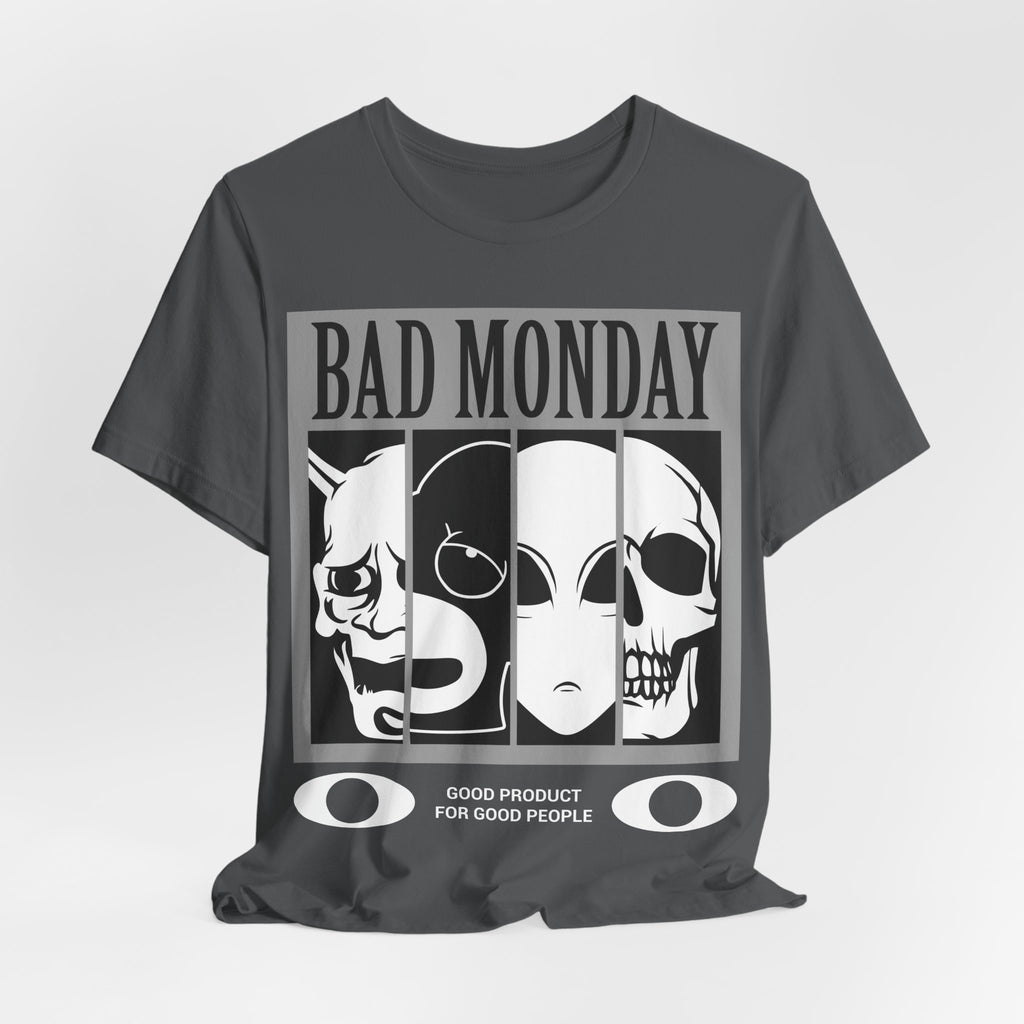 Bad Monday Skull Tee — Gothic Graphic T-Shirt with 'Good Product for Good People' Slogan