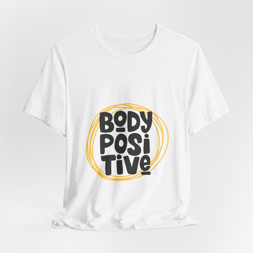 Body Positive Graphic Tee — Empowering Self-Love T-Shirt