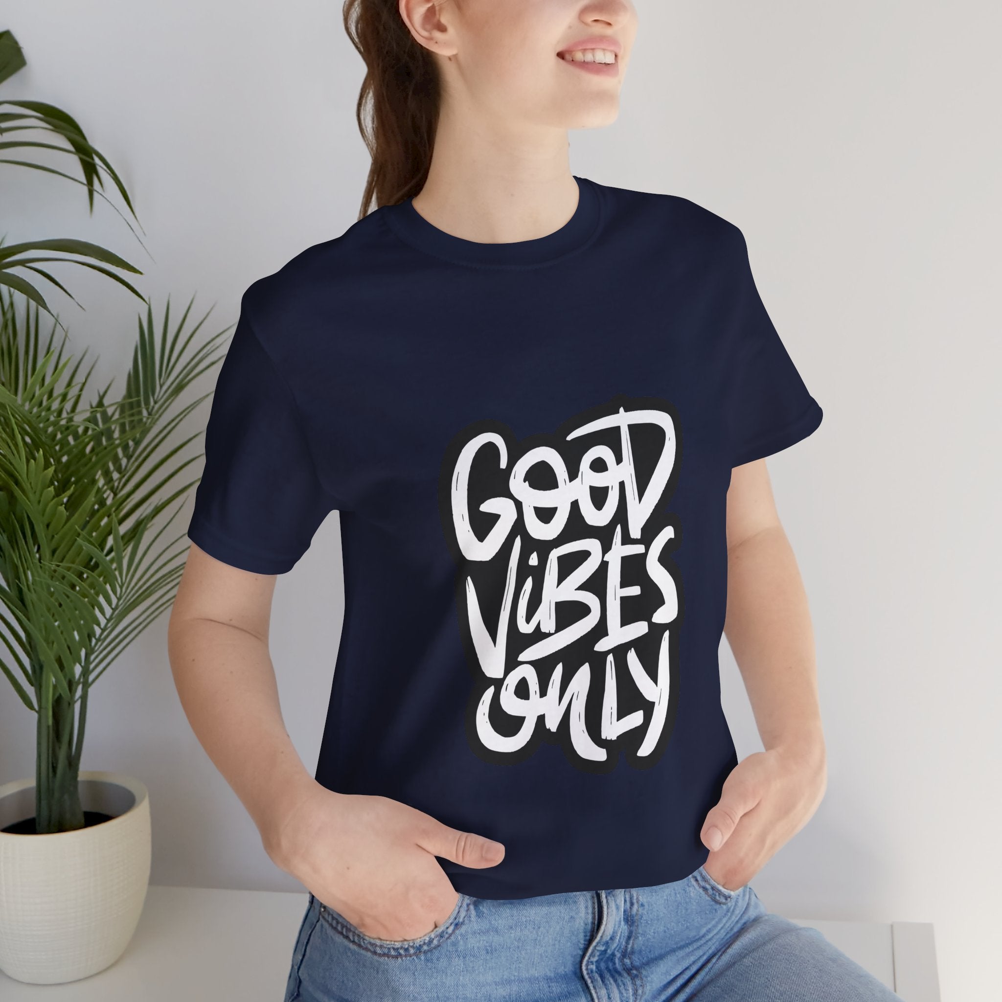Good Vibes Only T-Shirt — Handlettered Positive Message Tee