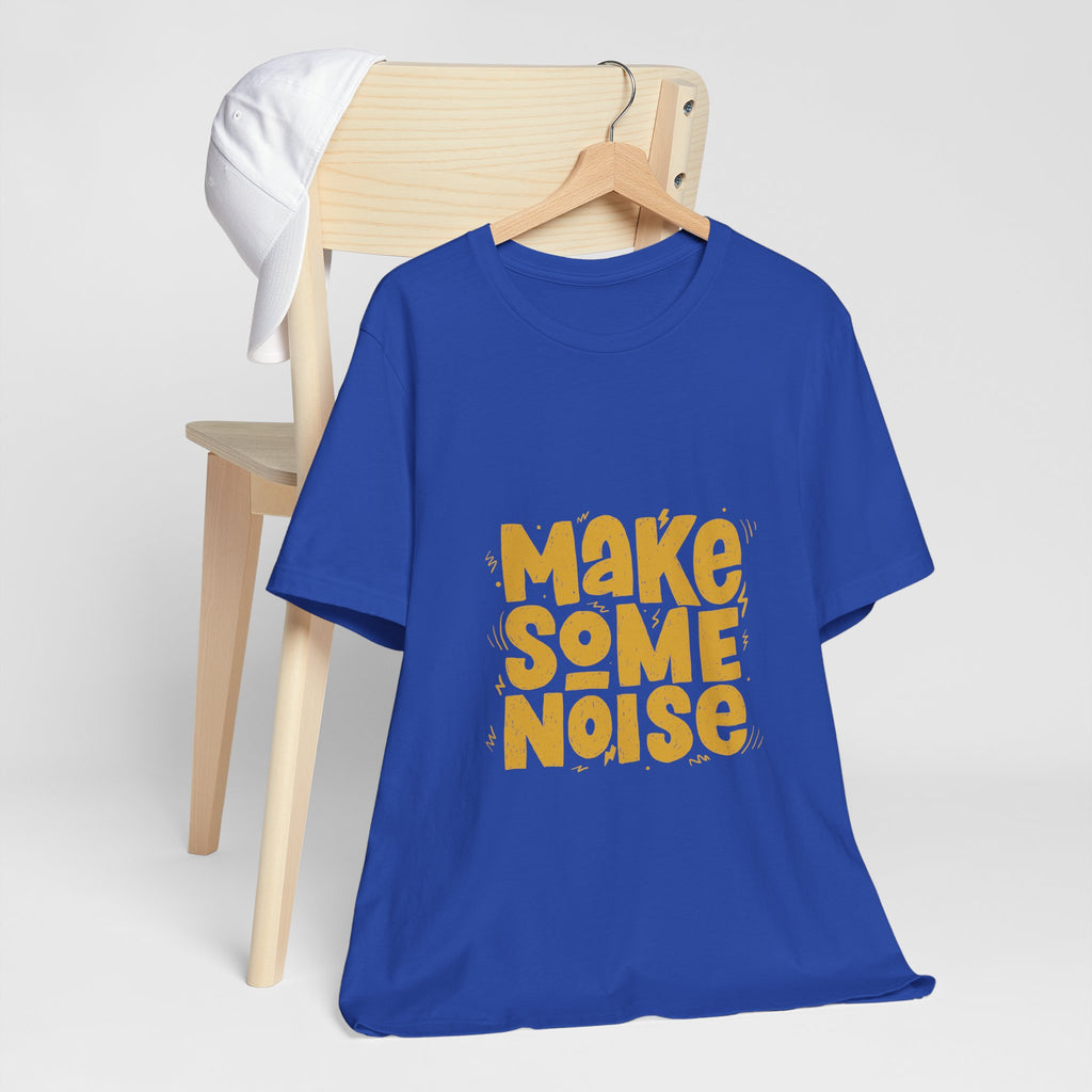 Make Some Noise T‑Shirt — Retro Bold Graphic Tee