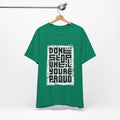 Motivational Tee — "Don't Stop Until You're Proud" Graphic T-Shirt