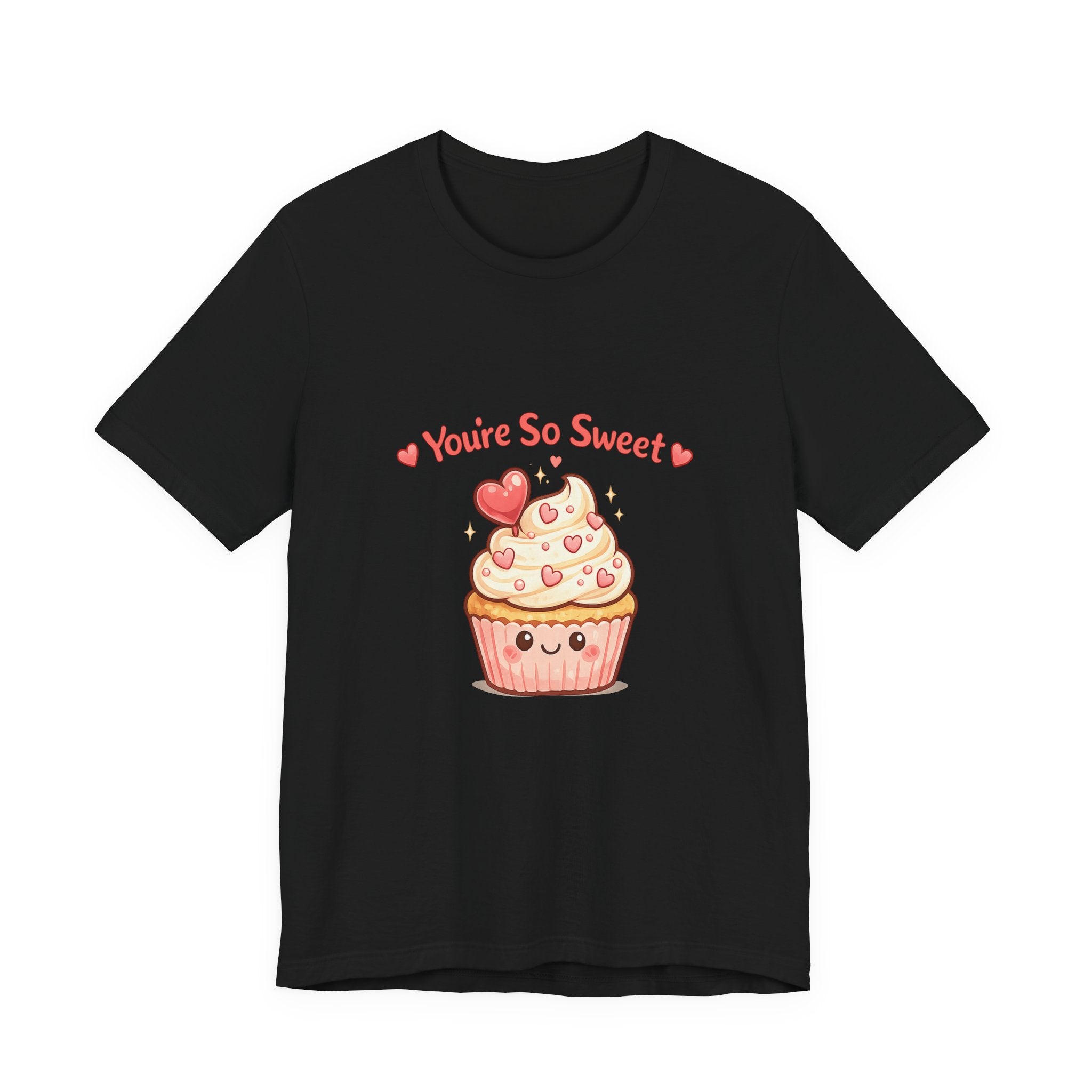 You're So Sweet Cupcake Tee