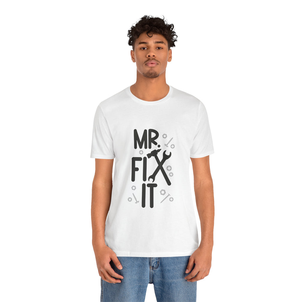 Mr. Fix It T-Shirt – Funny Handyman Tool Tee for DIY Dads & Mechanics