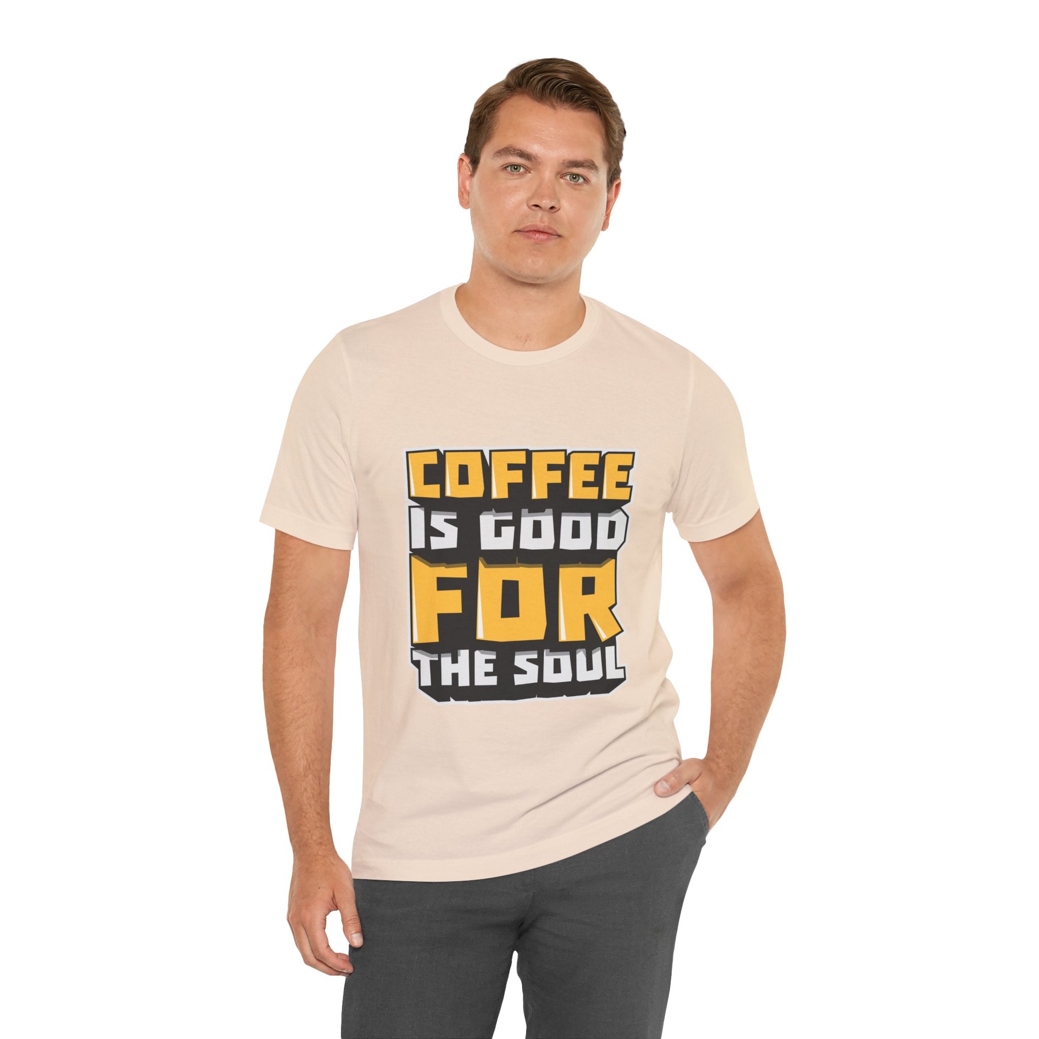 Coffee Is Good For The Soul T-Shirt — Funny Coffee Lover Tee