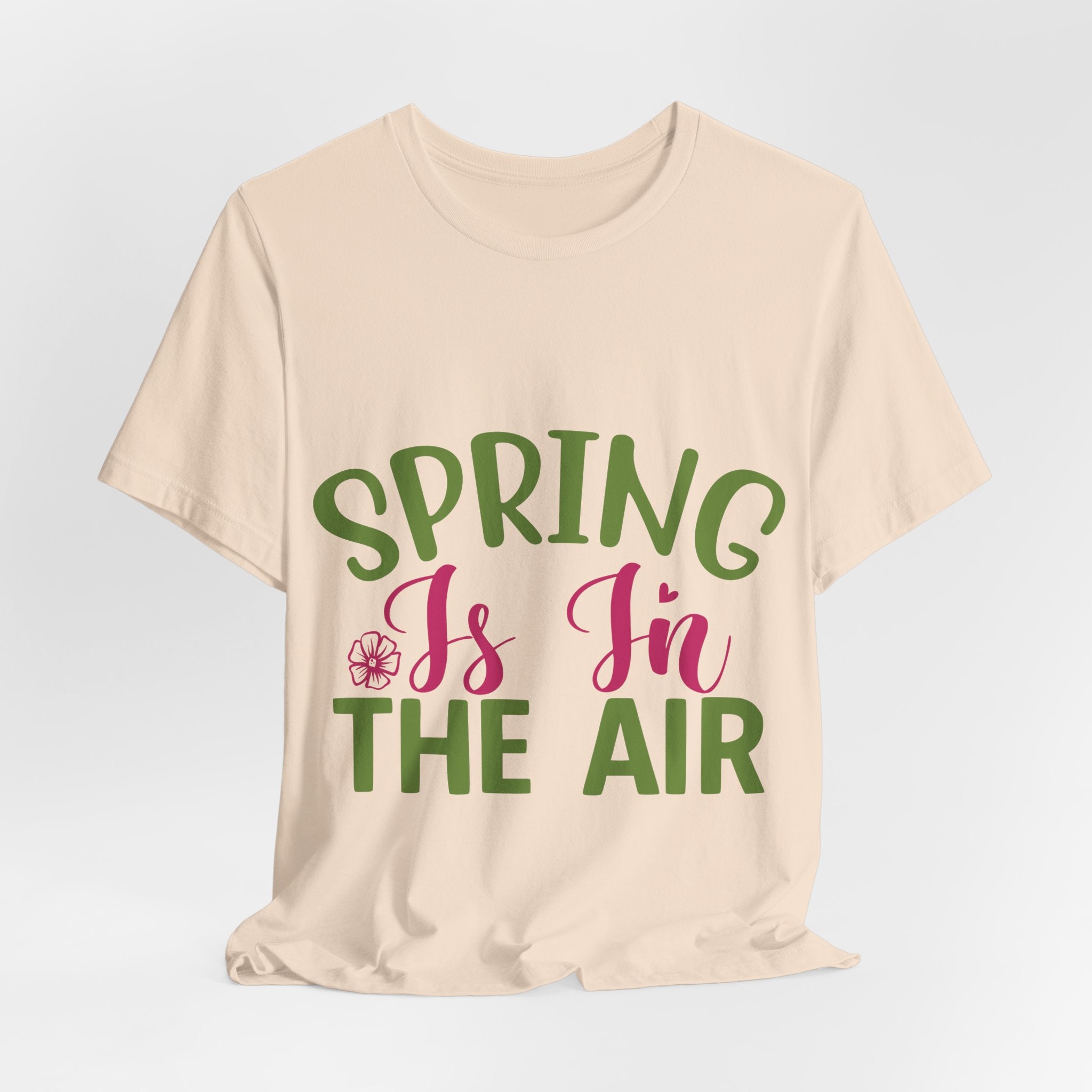 Spring Is In The Air T-Shirt — Floral Springtime Graphic Tee