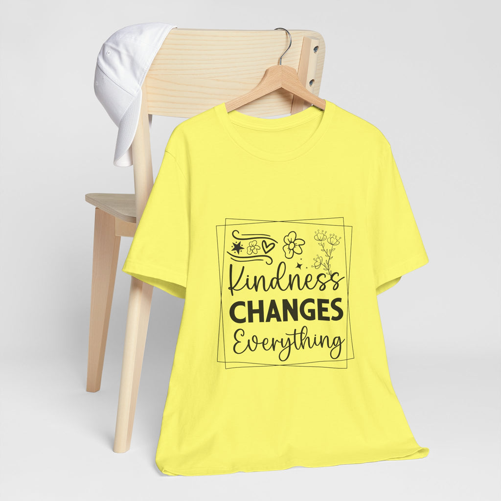 Kindness Changes Everything T‑Shirt — Inspirational Graphic Tee