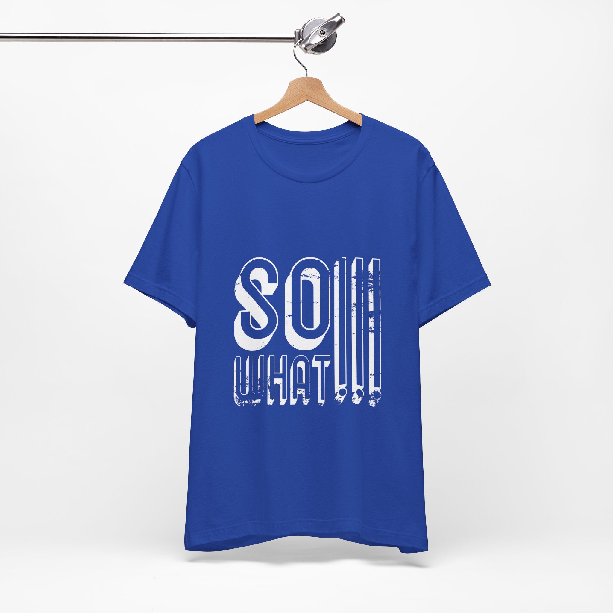 So What Tee — Bold Retro Graphic T-Shirt
