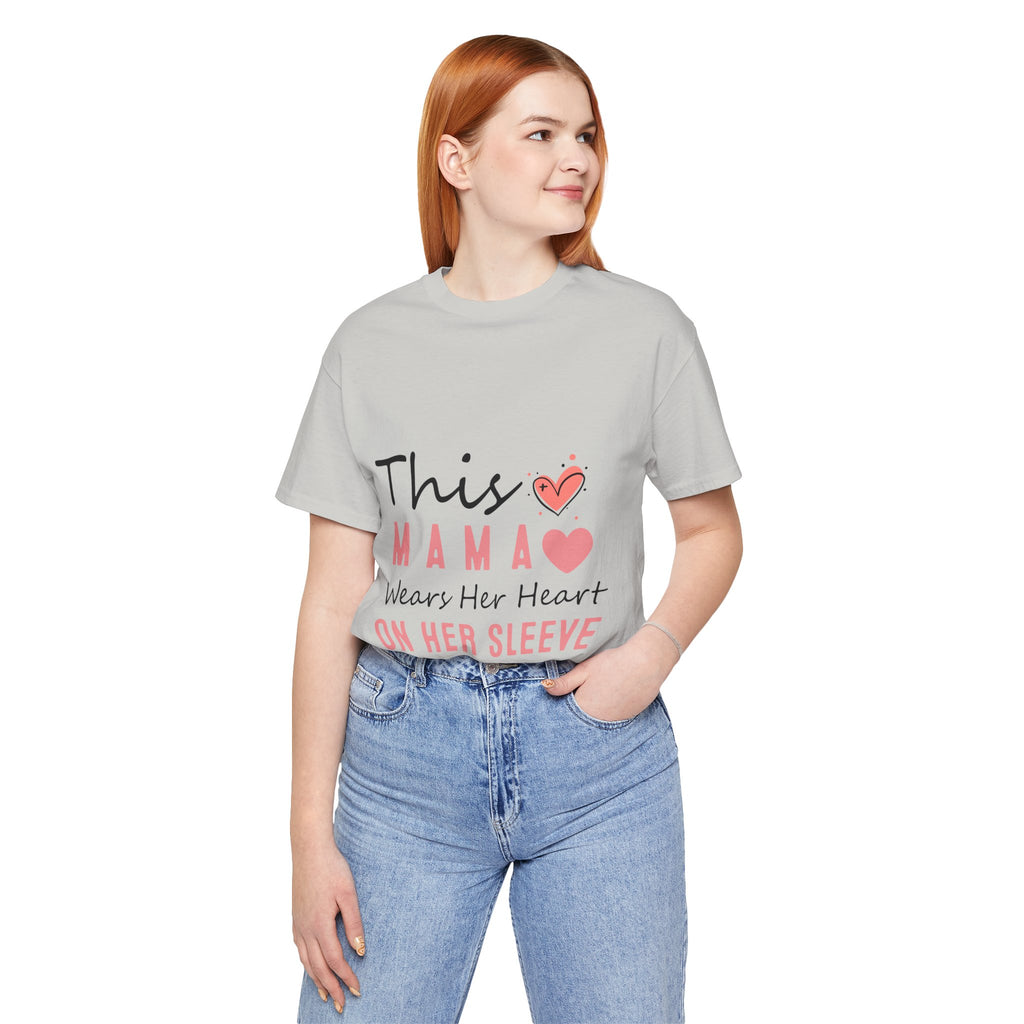 This Mama Wears Her Heart On Her Sleeve T-Shirt – Mother's Day Heart Tee