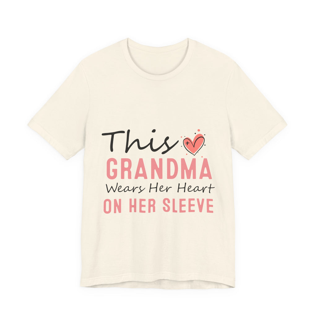 Grandma Heart On Her Sleeve T-Shirt — "This Grandma Wears Her Heart On Her Sleeve" Mother's Day Gift