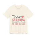 Grandma Heart On Her Sleeve T-Shirt — "This Grandma Wears Her Heart On Her Sleeve" Mother's Day Gift