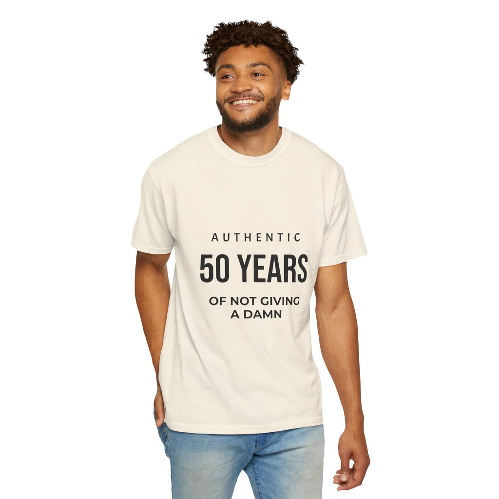 50 Years of Not Giving a Damn T-Shirt — Funny 50th Birthday Tee