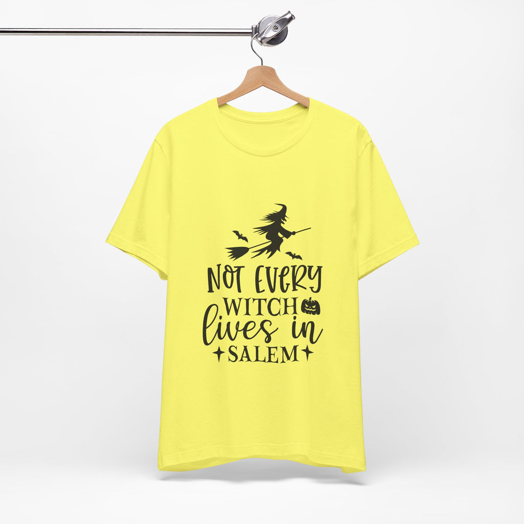 Witch T-Shirt "Not Every Witch Lives in Salem" – Halloween Witchy Graphic Tee