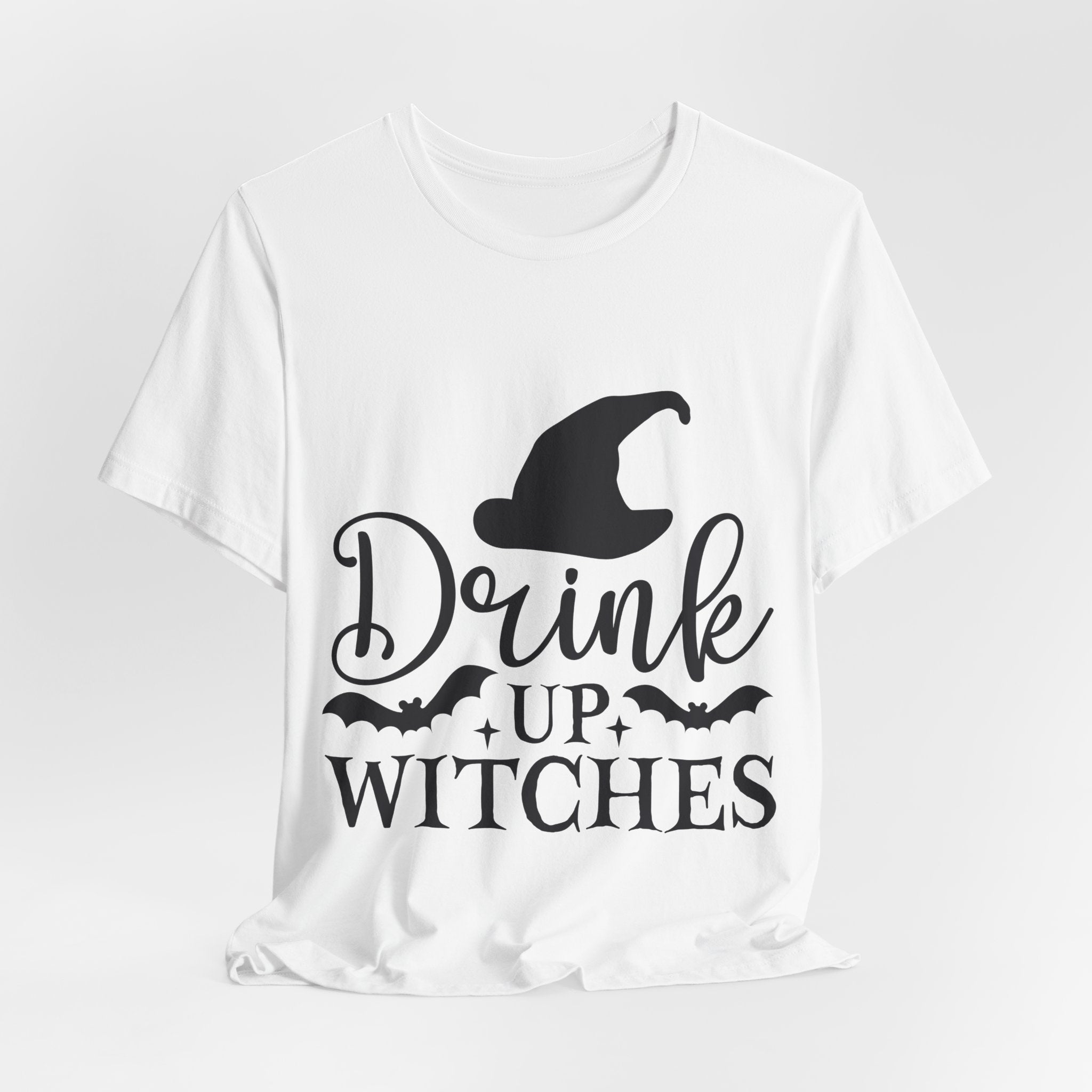 Drink Up Witches T‑Shirt