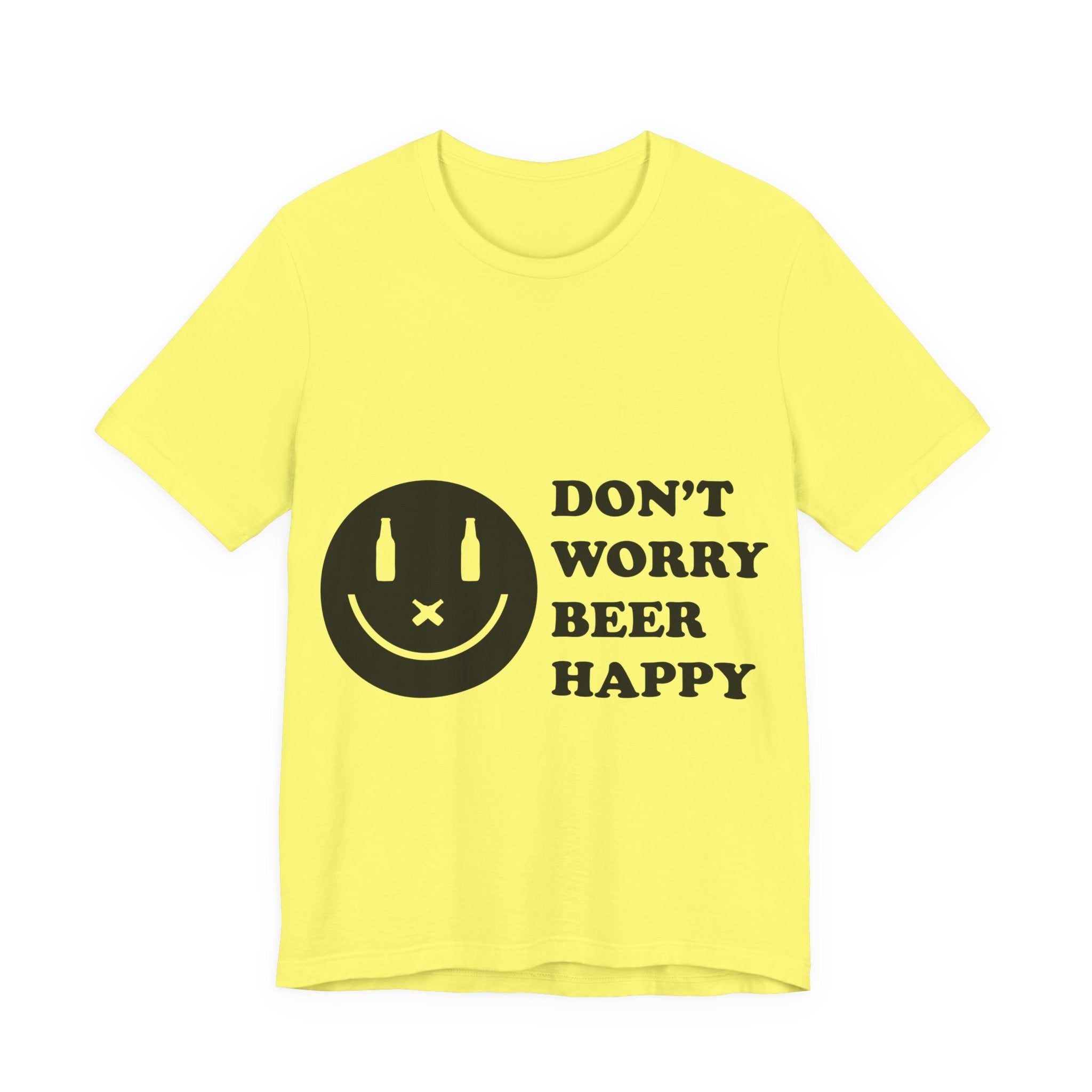 Beer Happy T-Shirt — "Don't Worry Beer Happy" Funny Drinking Tee