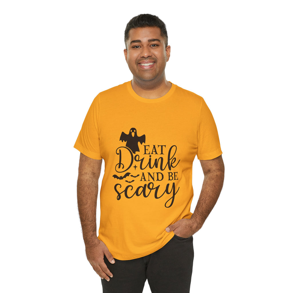 Eat, Drink and Be Scary Halloween T-Shirt