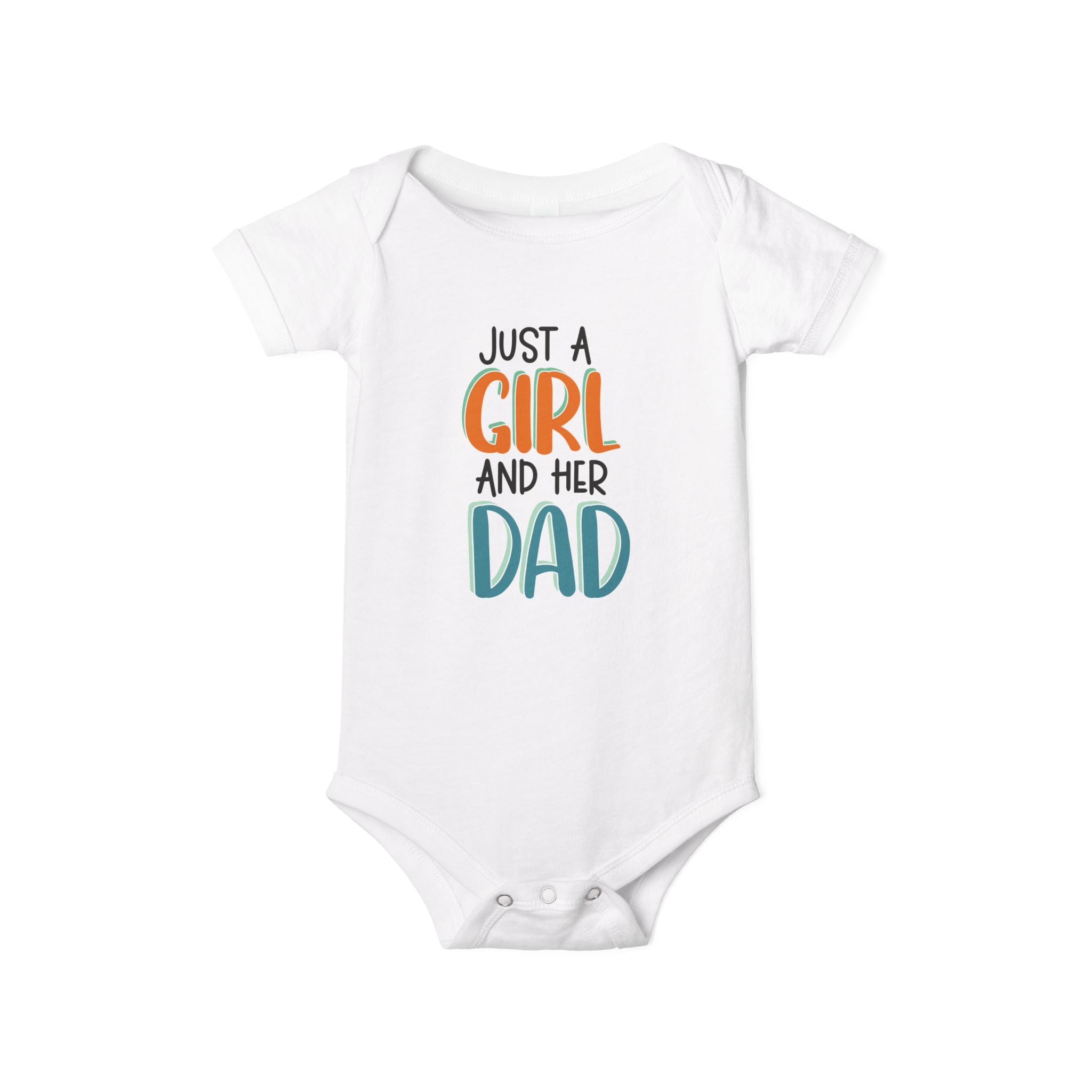 Infant One-Piece – "Just a Girl and Her Dad" Cute Baby Bodysuit