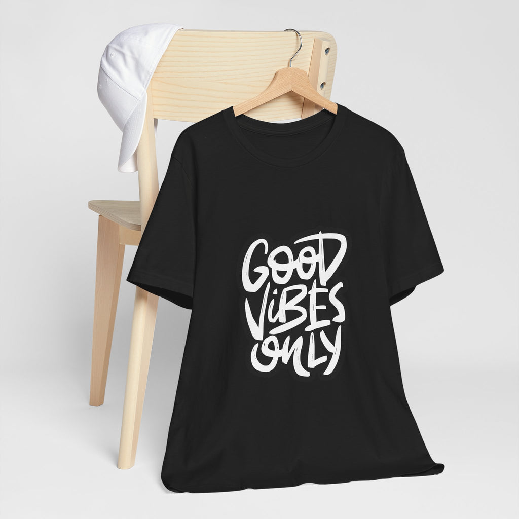 Good Vibes Only T-Shirt — Handlettered Positive Message Tee