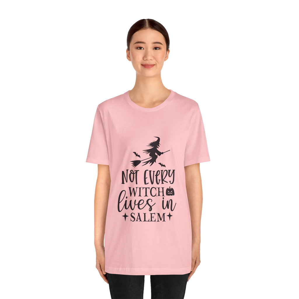Witch T-Shirt "Not Every Witch Lives in Salem" – Halloween Witchy Graphic Tee