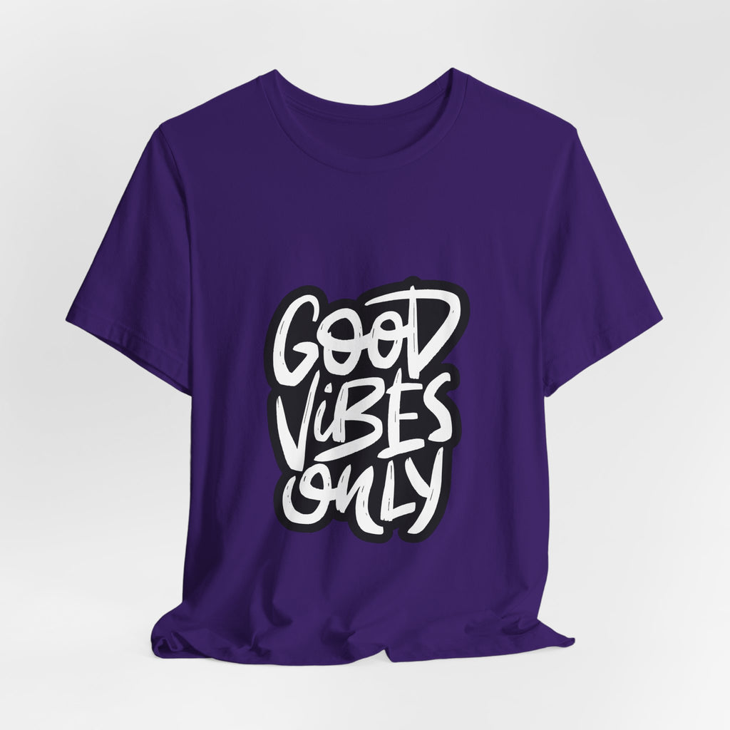 Good Vibes Only T-Shirt — Handlettered Positive Message Tee